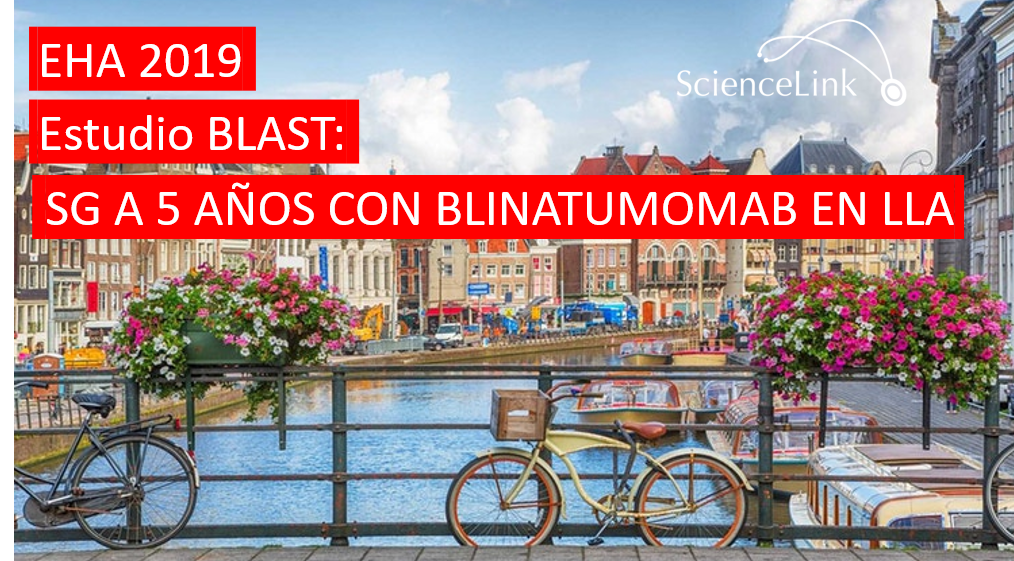 EHA 2019: Datos de SG a 5 años con blinatumomab en LLA con enfermedad mínima residual