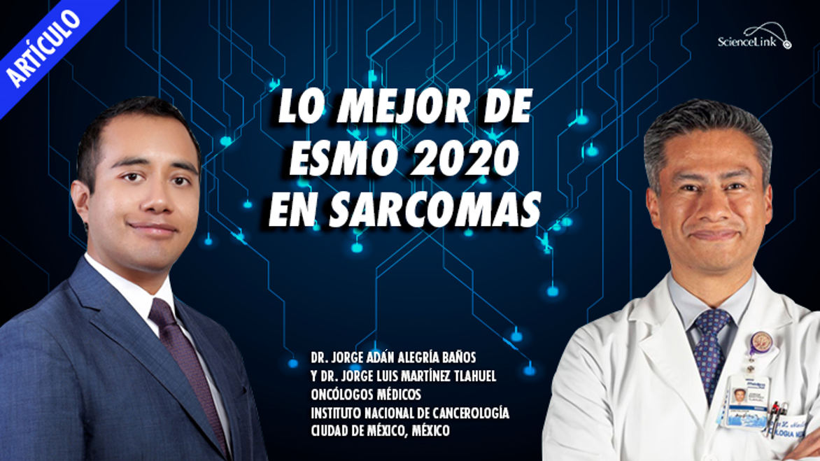 Lo mejor de ESMO 2020 en sarcomas