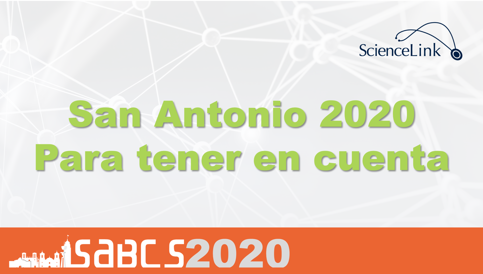 San Antonio 2020: Para tener en cuenta
