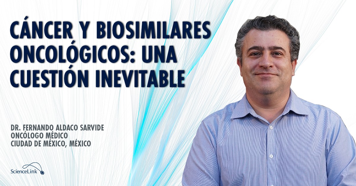 Cáncer y biosimilares oncológicos: Una cuestión inevitable