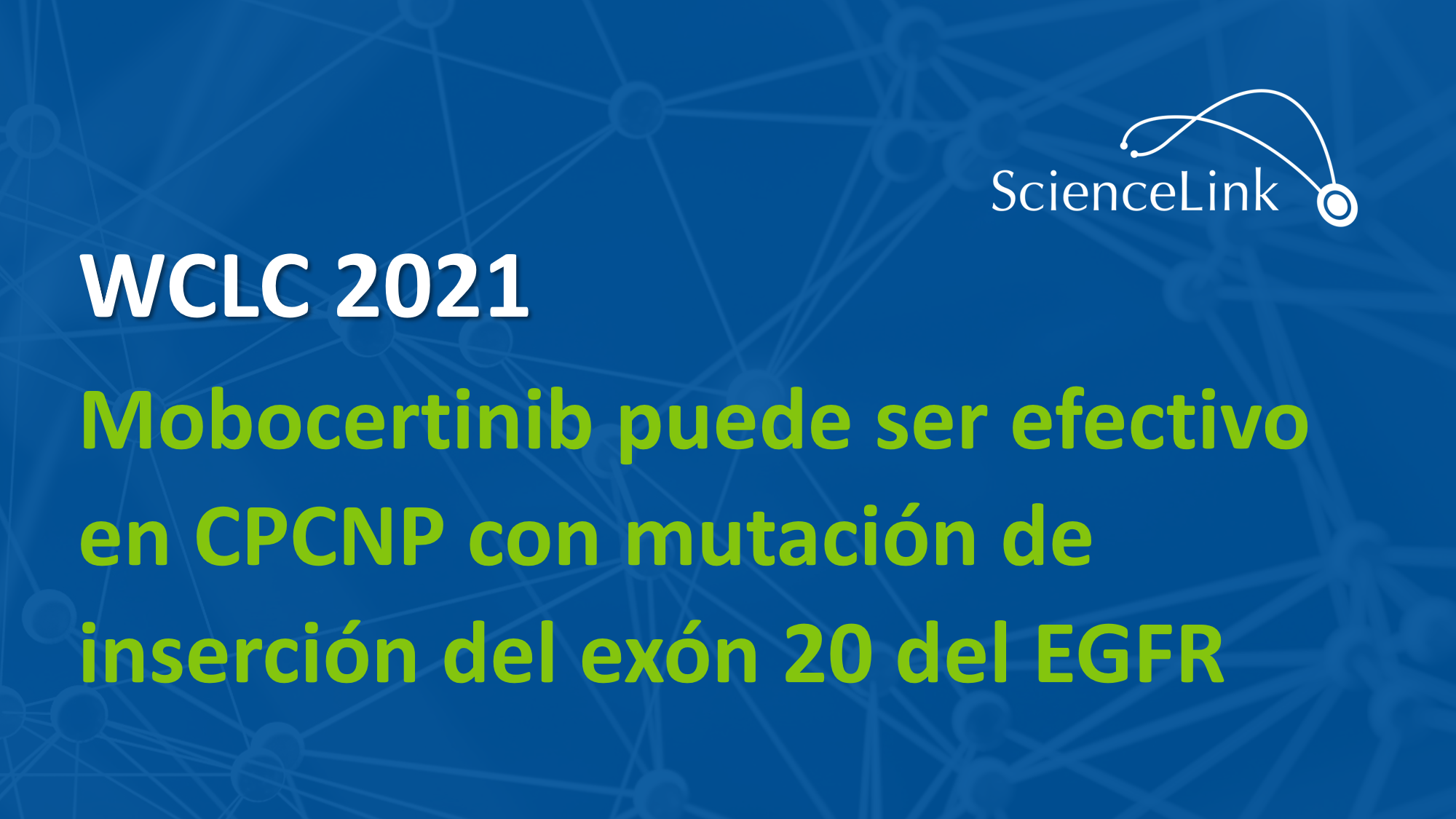 Mobocertinib puede ser efectivo en CPCNP con mutación de inserción del exón 20 del EGFR