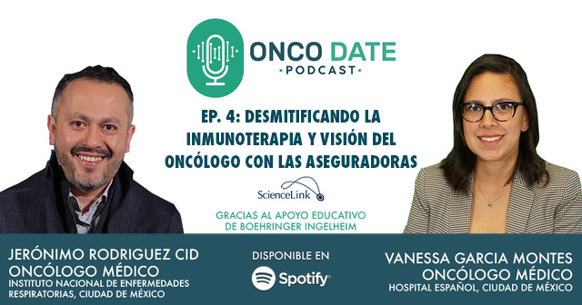 Desmitificando la inmunoterapia y visión del  oncólogo con las aseguradoras