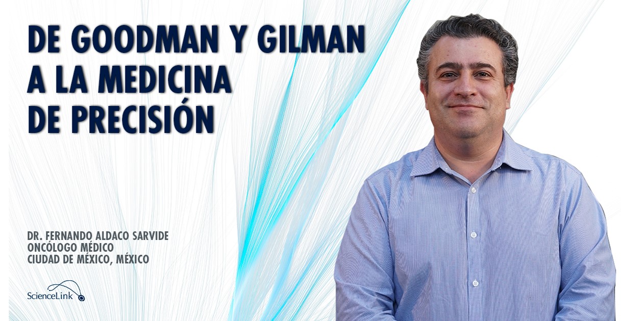 De Goodman y Gilman a la medicina de precisión