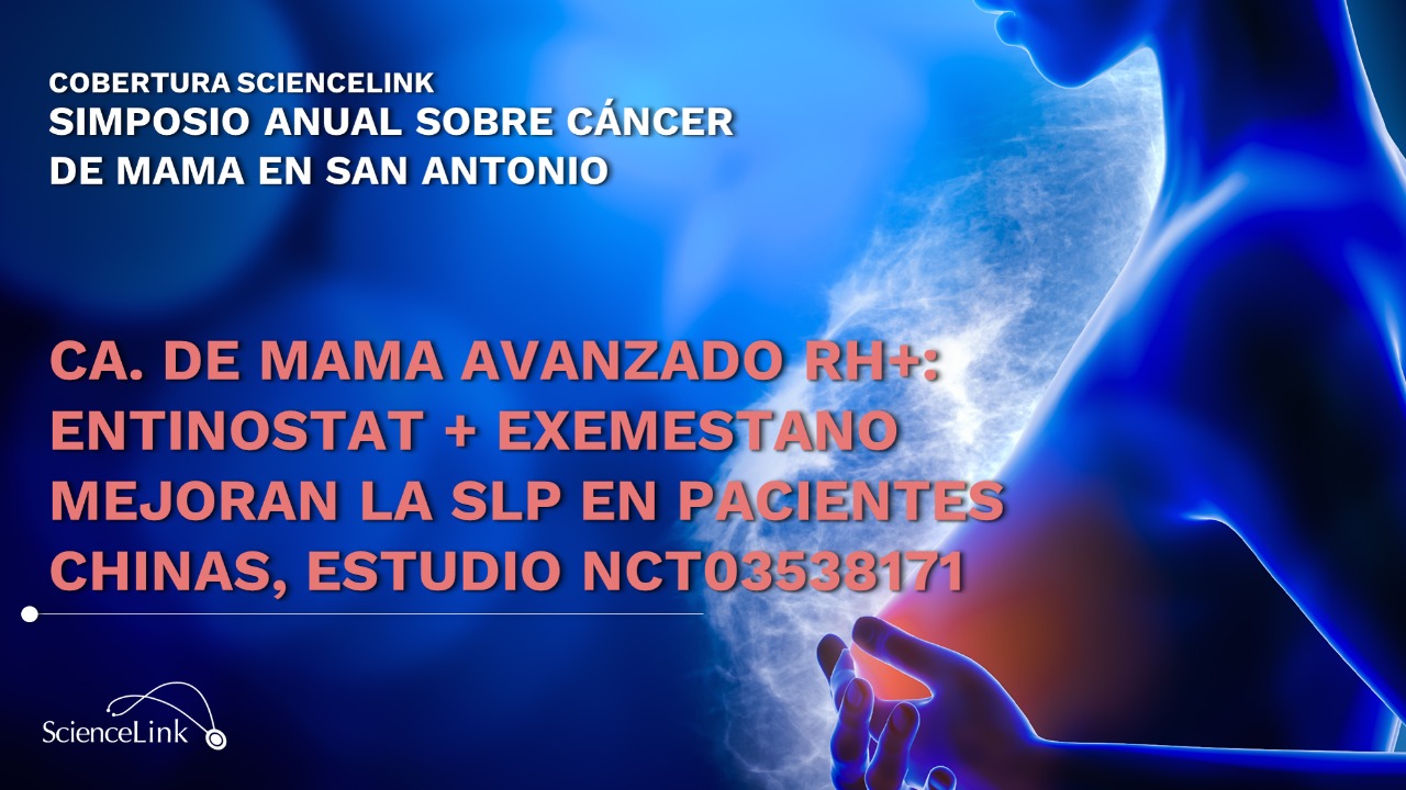 Ca. de mama avanzado RH+: Entinostat + exemestano mejoran la SLP en pacientes chinas, estudio NCT03538171