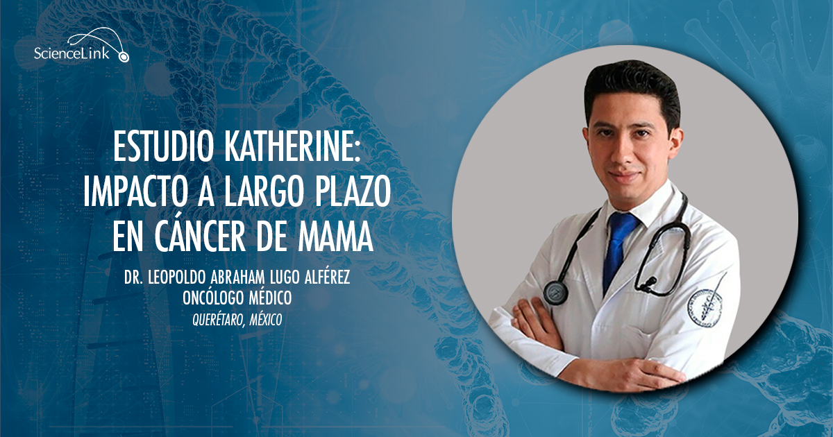 Estudio KATHERINE: Impacto a largo plazo en cáncer de mama