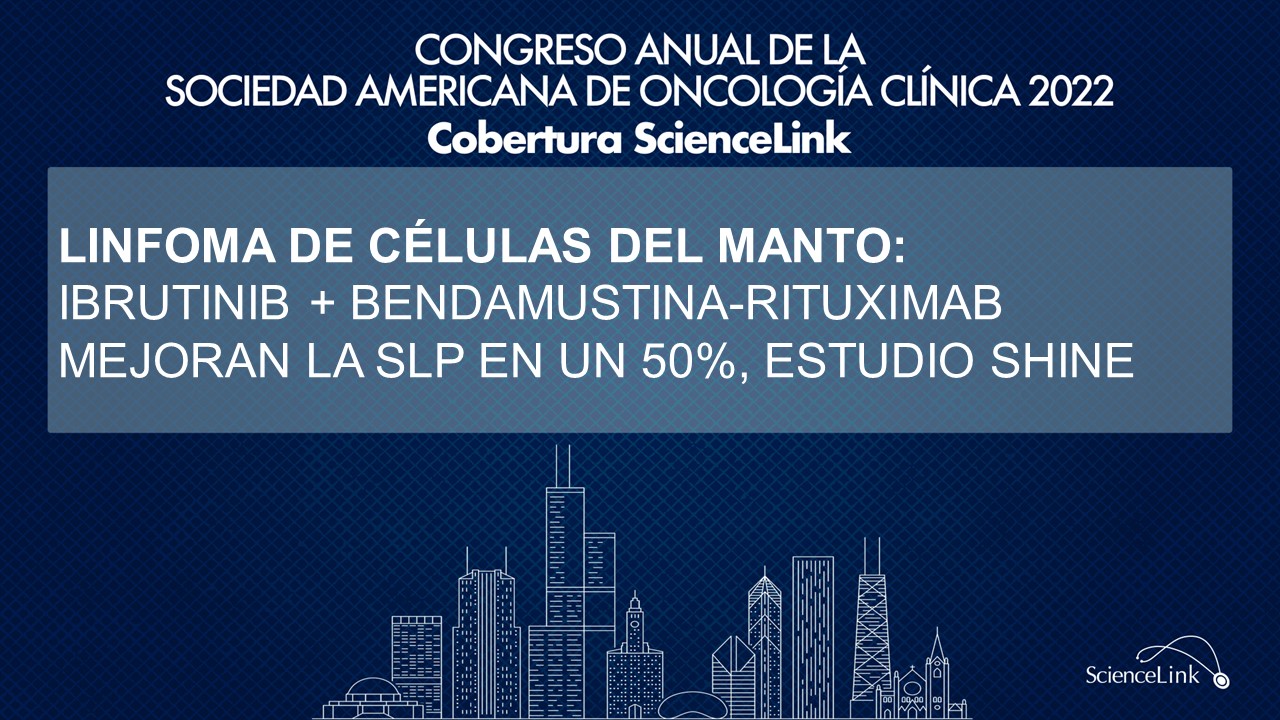 Linfoma de células del manto: Ibrutinib + bendamustina-rituximab mejoran la SLP en un 50%, estudio SHINE