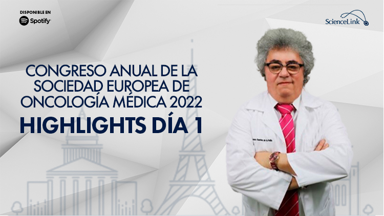 Congreso Anual de la Sociedad Europea de Oncología Médica: Highlights día 1