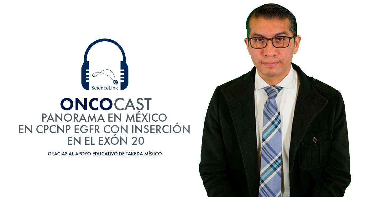 Panorama en México en CPCNP EGFR con inserción en el exón 20