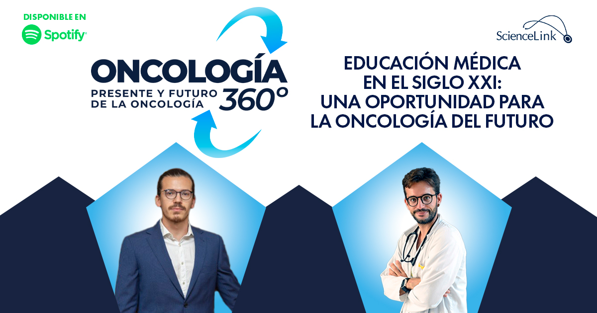 Educación médica en el siglo XXI: Una oportunidad para la oncología del futuro