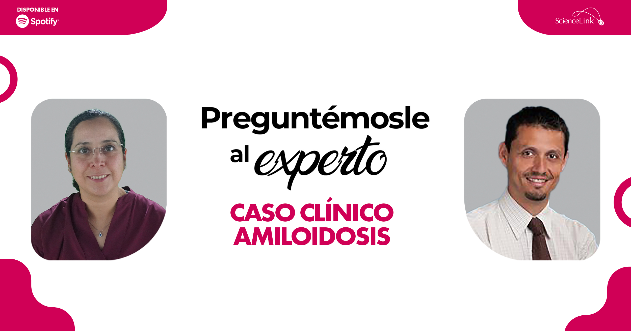 Preguntémosle al experto: Caso clínico amiloidosis