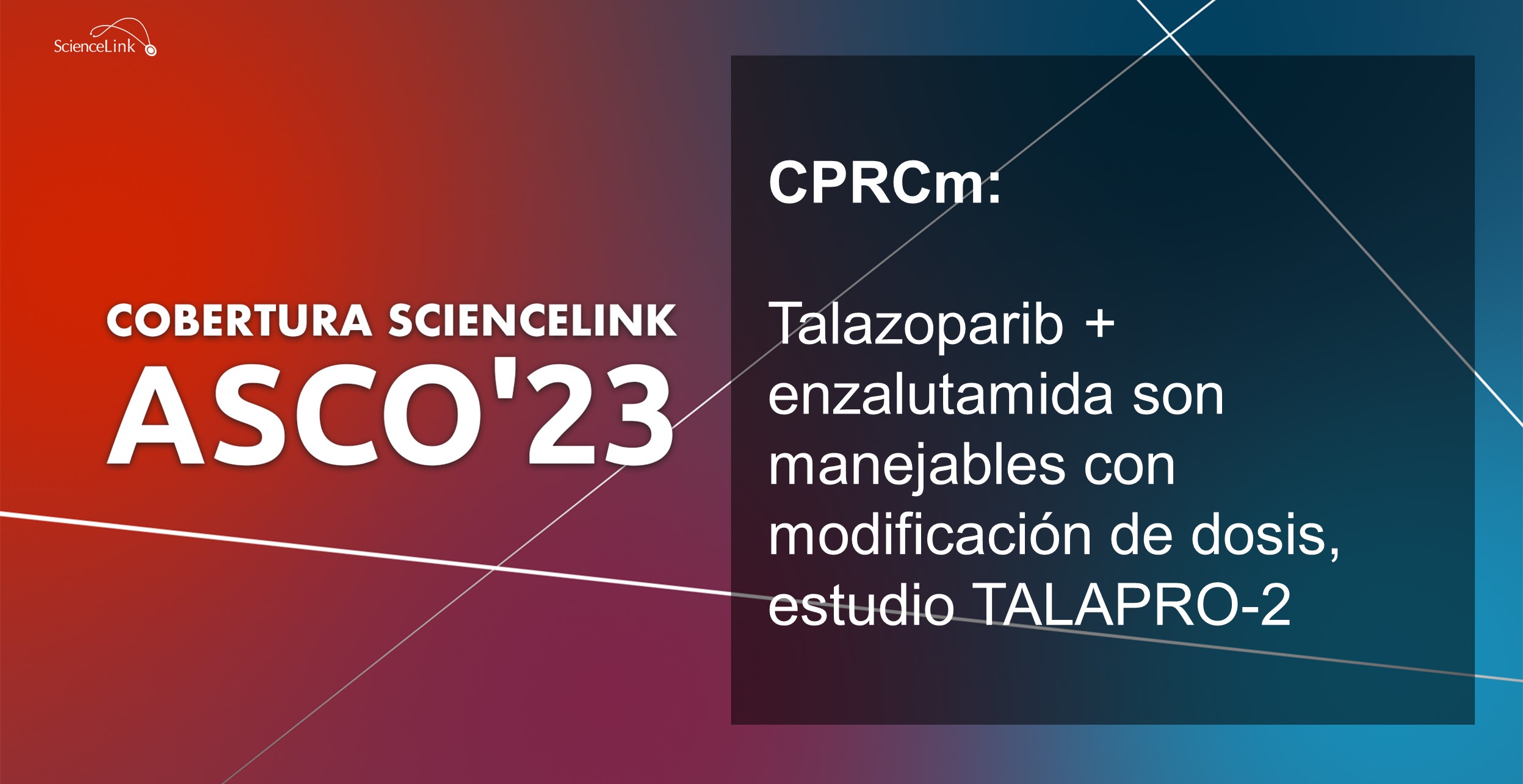 CPRCm: Talazoparib + enzalutamida son manejables con modificación de dosis, estudio TALAPRO-2