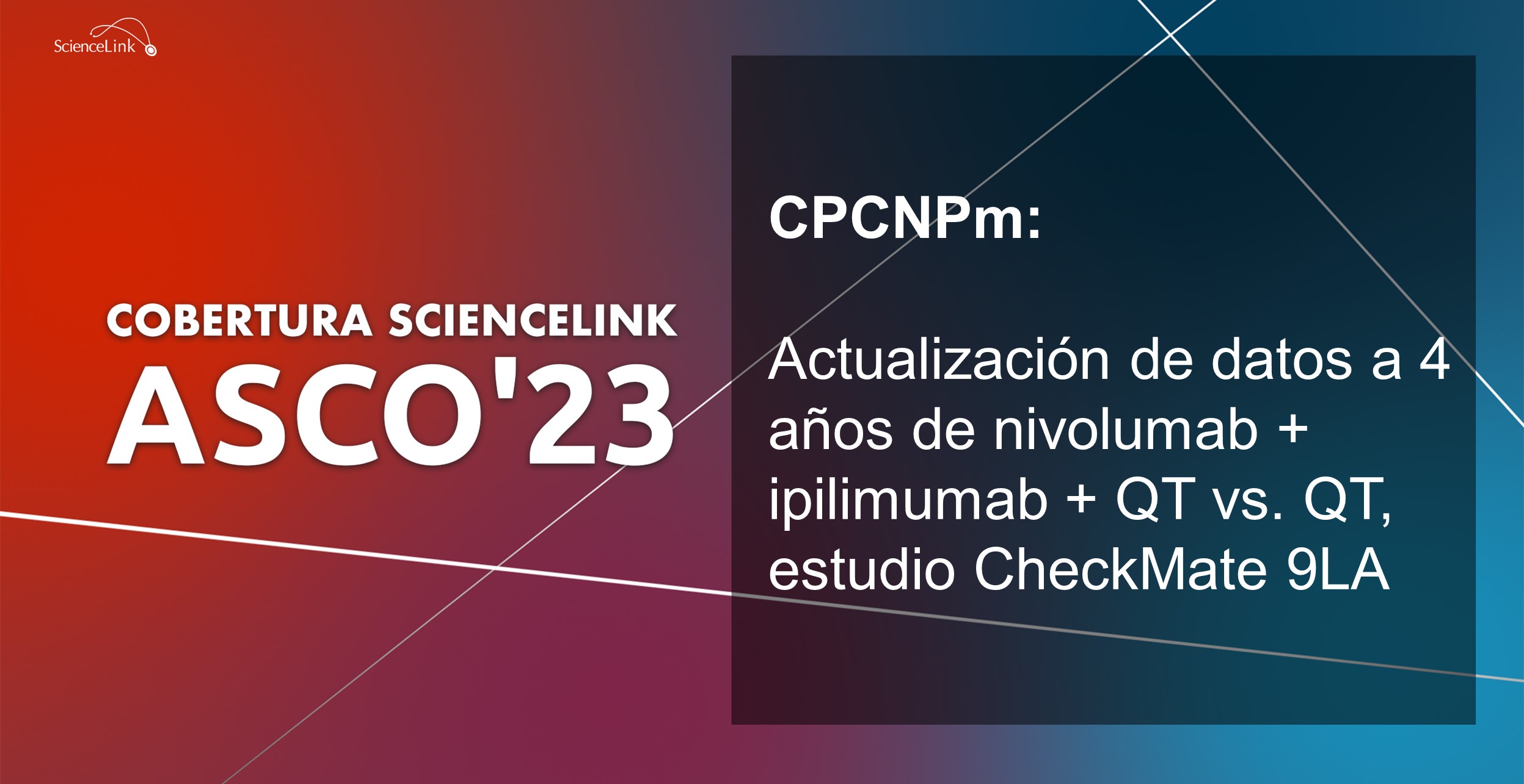CPCNPm: Actualización de datos a 4 años de nivolumab + ipilimumab + QT vs. QT, estudio CheckMate 9LA