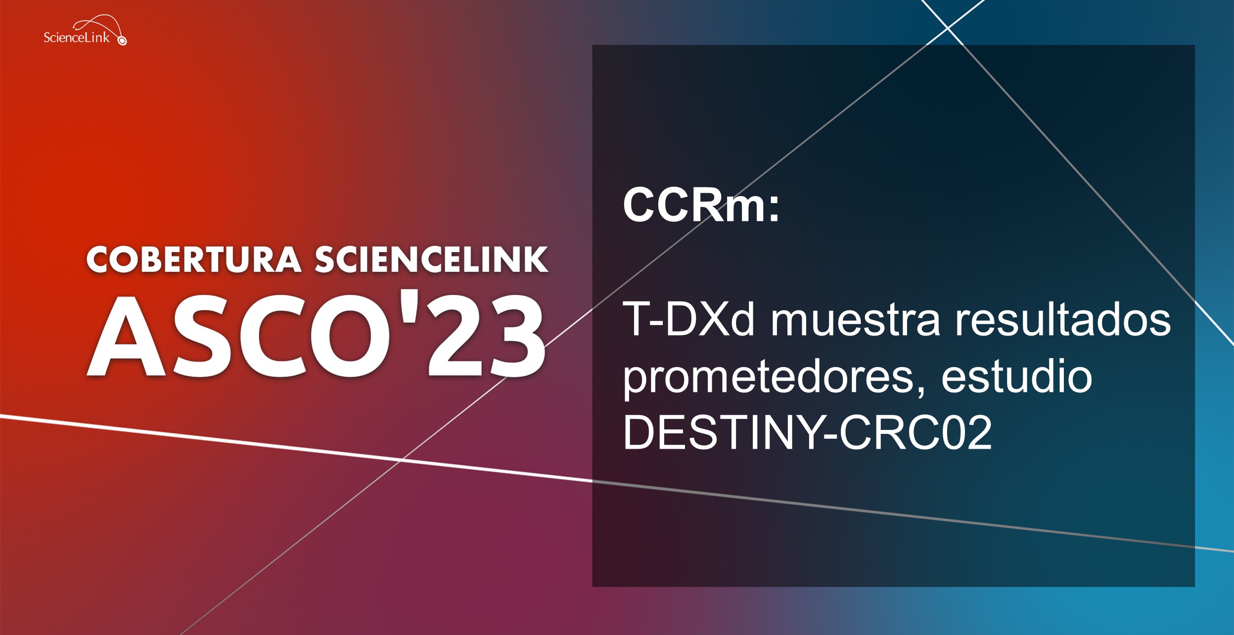 CCRm: T-DXd muestra resultados prometedores a menor dosis, estudio DESTINY-CRC02