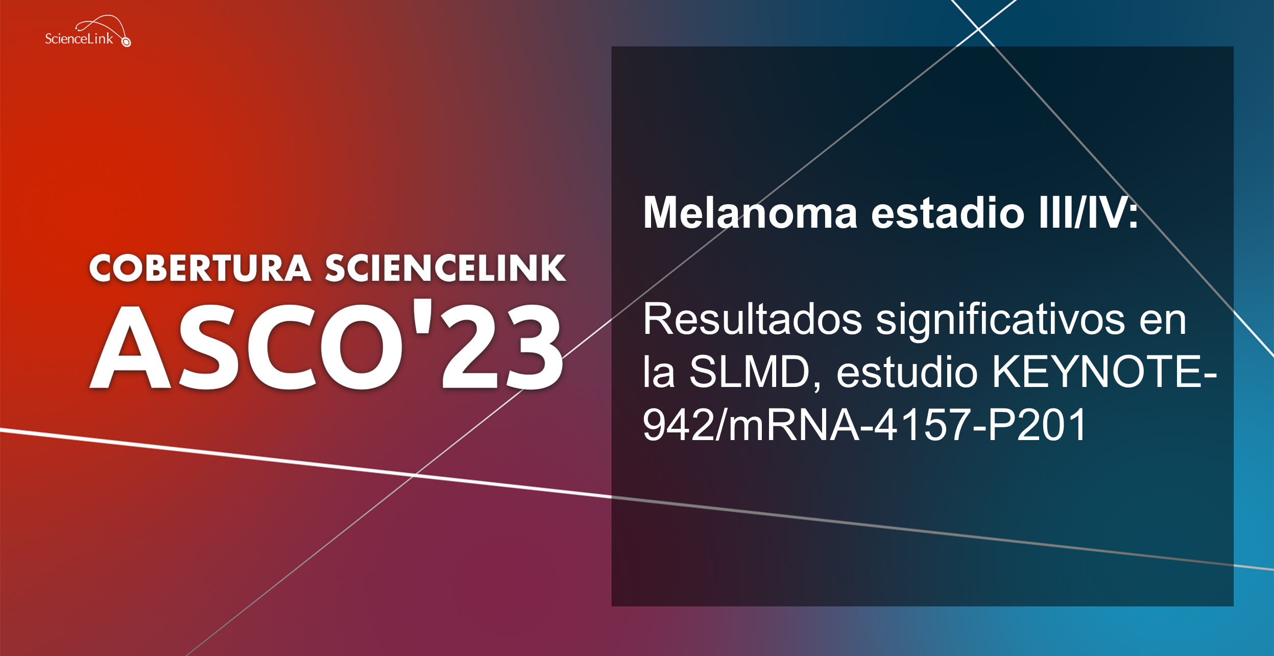 Melanoma estadio III/IV: Resultados significativos en la SLMD, estudio KEYNOTE-942/mRNA-4157-P201