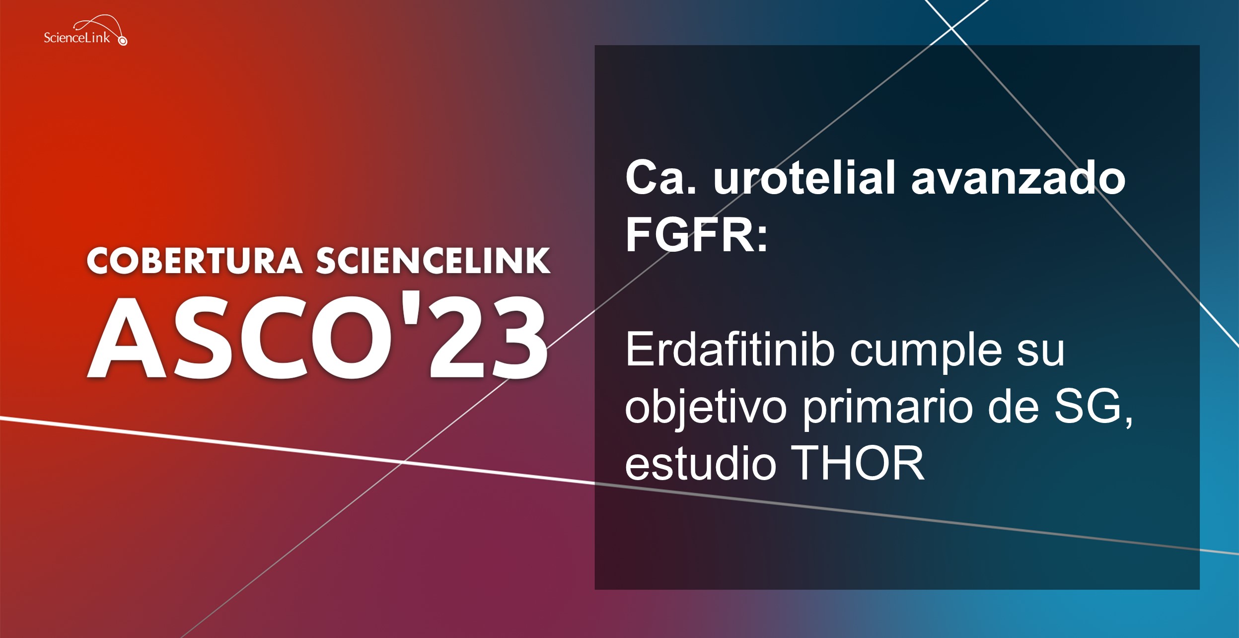 Ca. urotelial avanzado FGFR: Erdafitinib cumple su objetivo primario de SG, estudio THOR