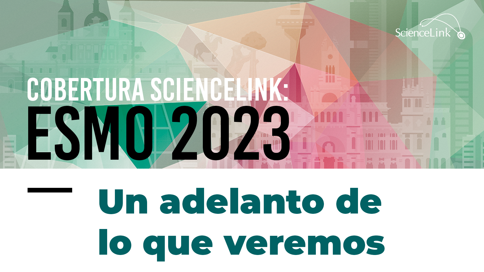 Congreso ESMO 2023: Un adelanto de lo que veremos