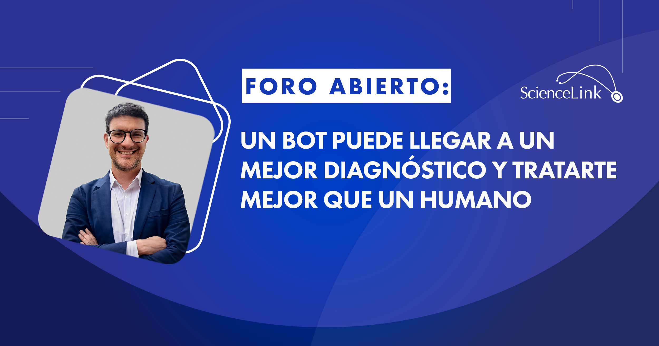 Un bot puede llegar a un mejor diagnóstico y tratarte mejor que un humano