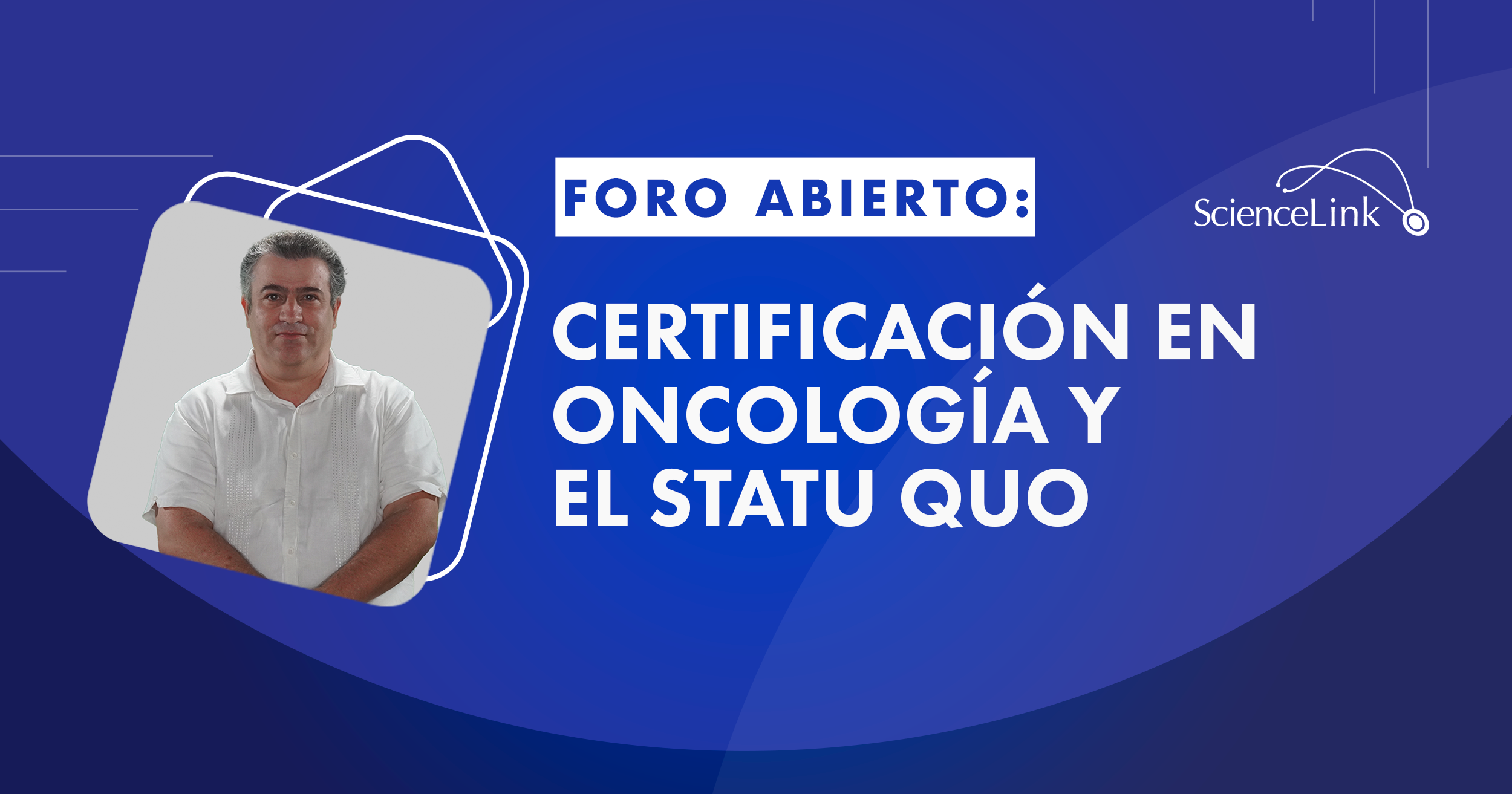 Certificación en oncología y el statu quo