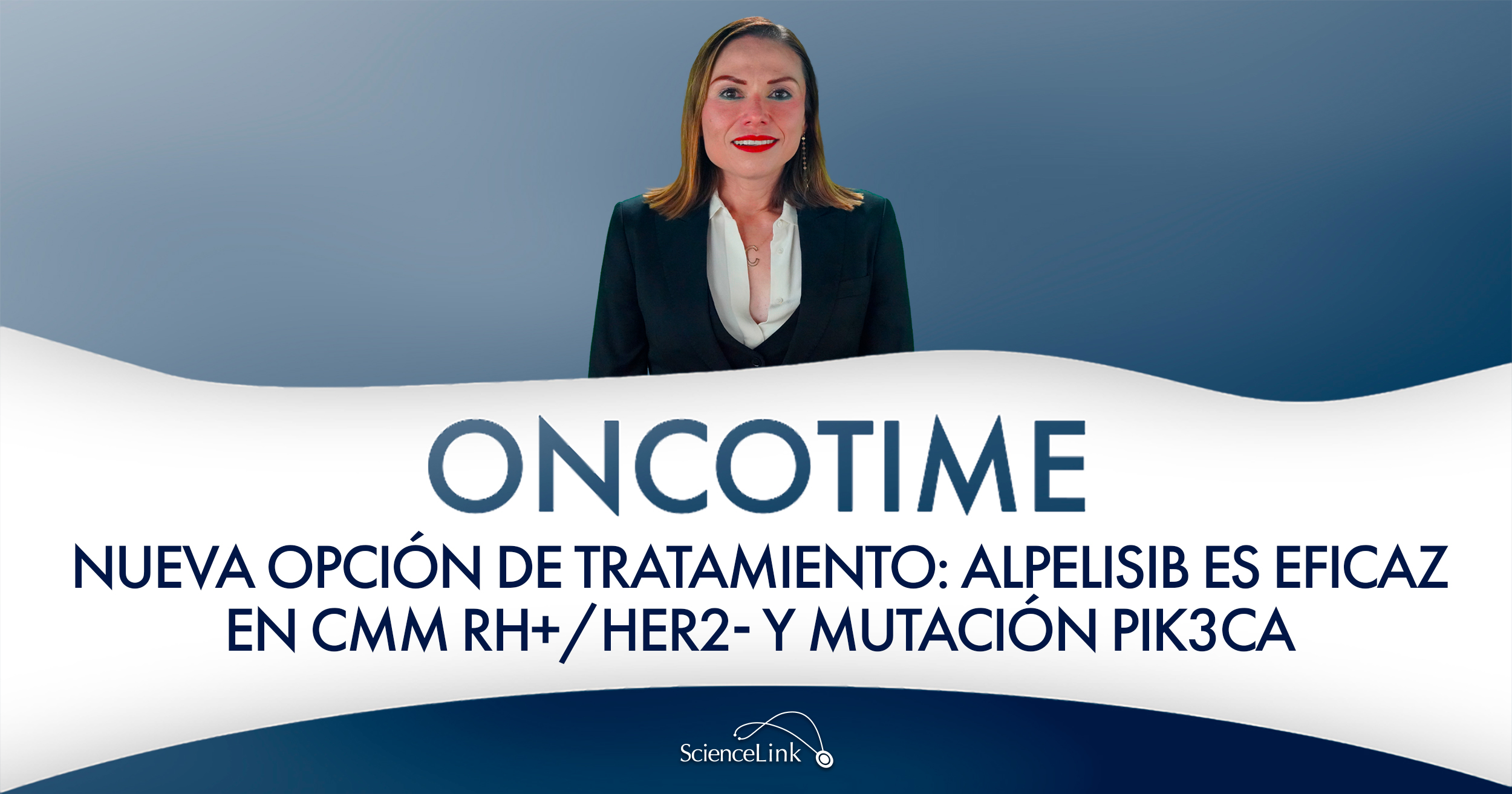 Nueva opción de tratamiento: alpelisib es eficaz en CMM RH+/HER2- y mutación PIK3CA