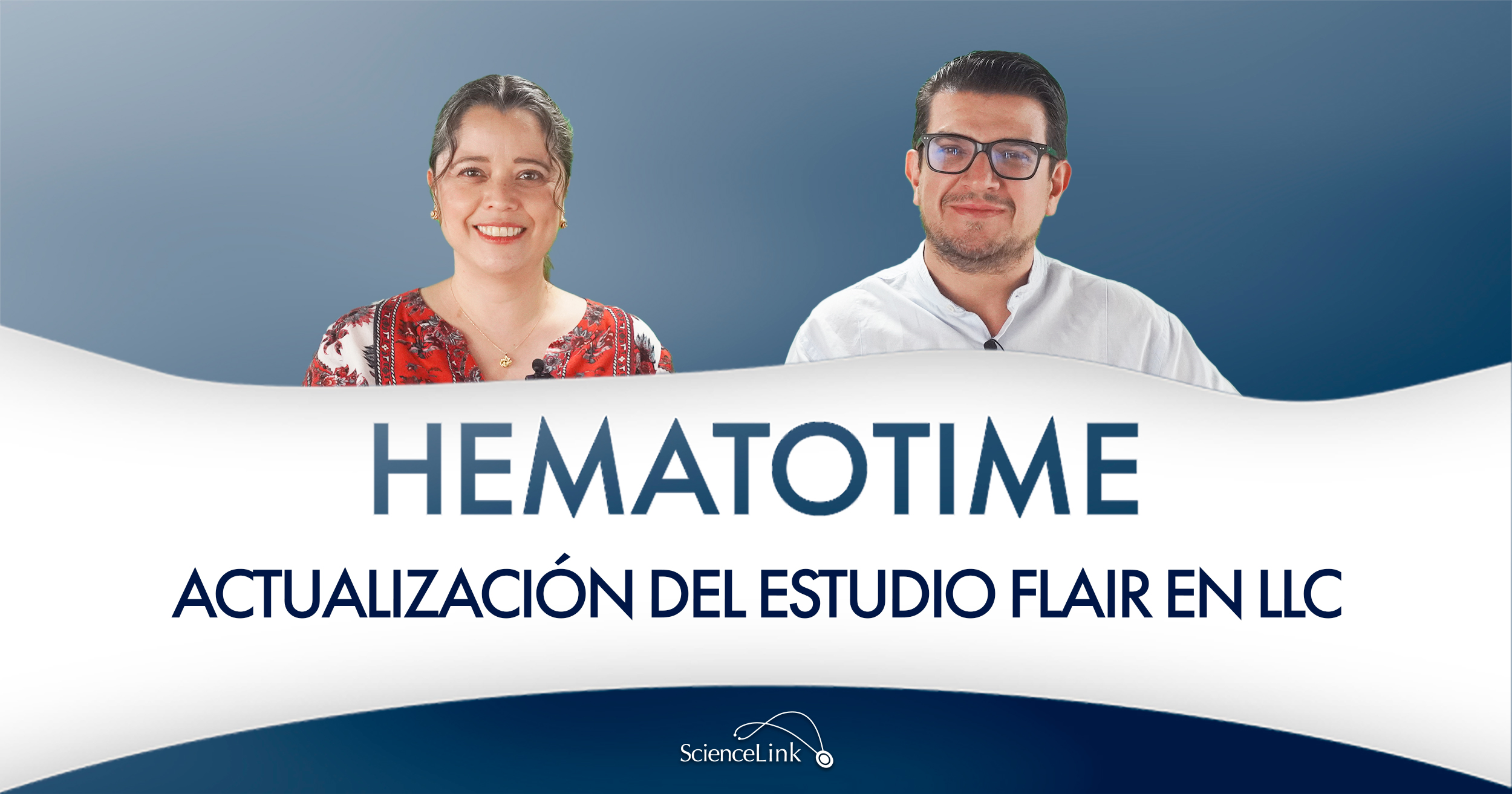 Actualización del estudio FLAIR en LLC