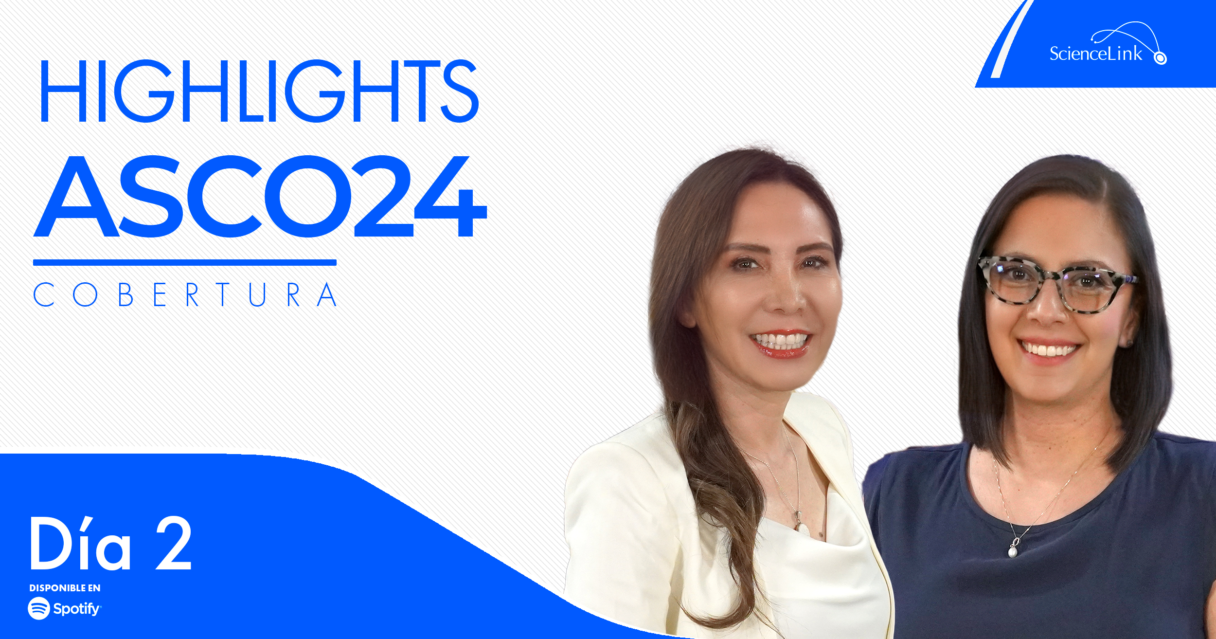 Cobertura ScienceLink ASCO 2024: Highlights día 2