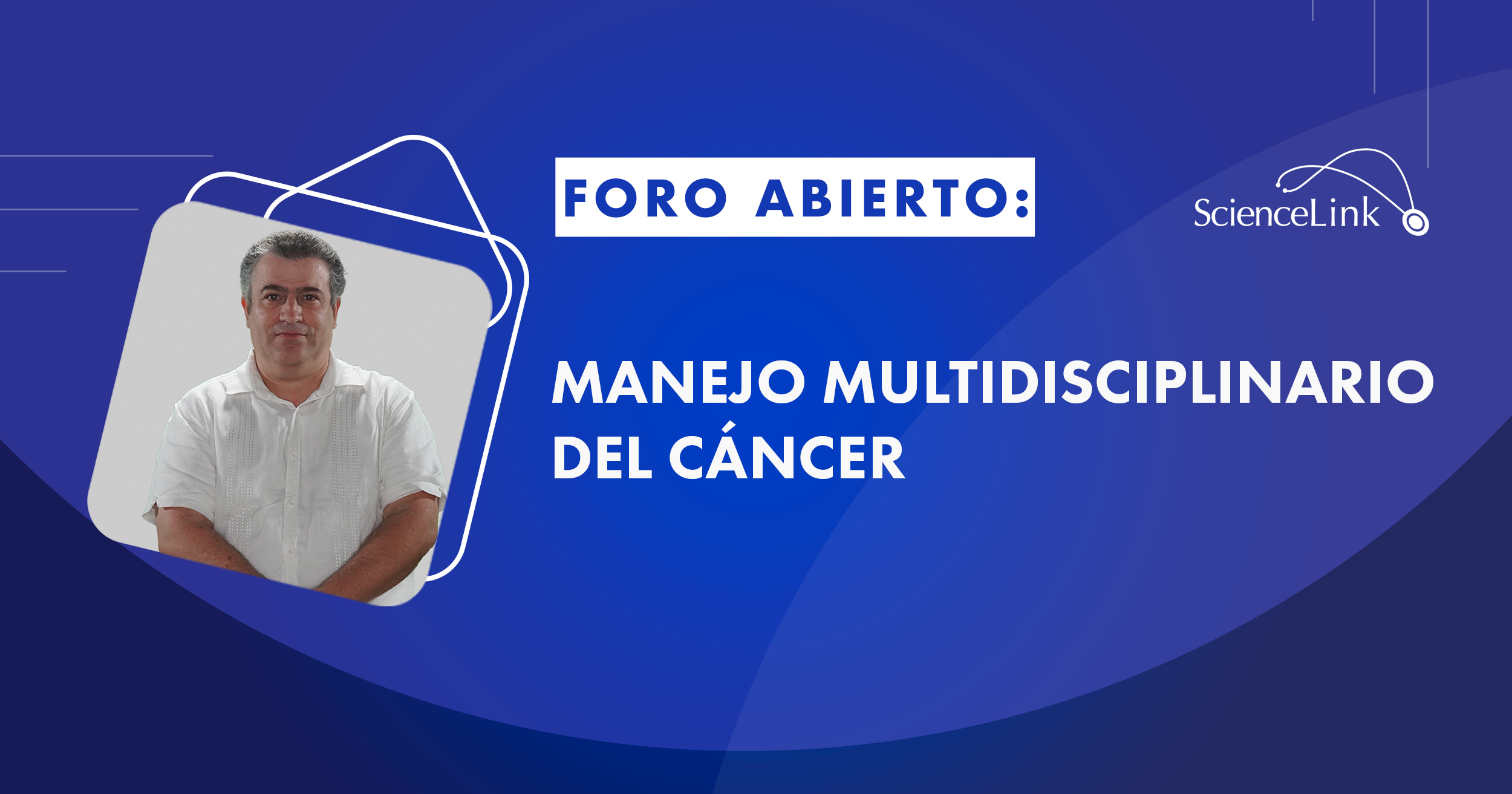 Manejo multidisciplinario del cáncer