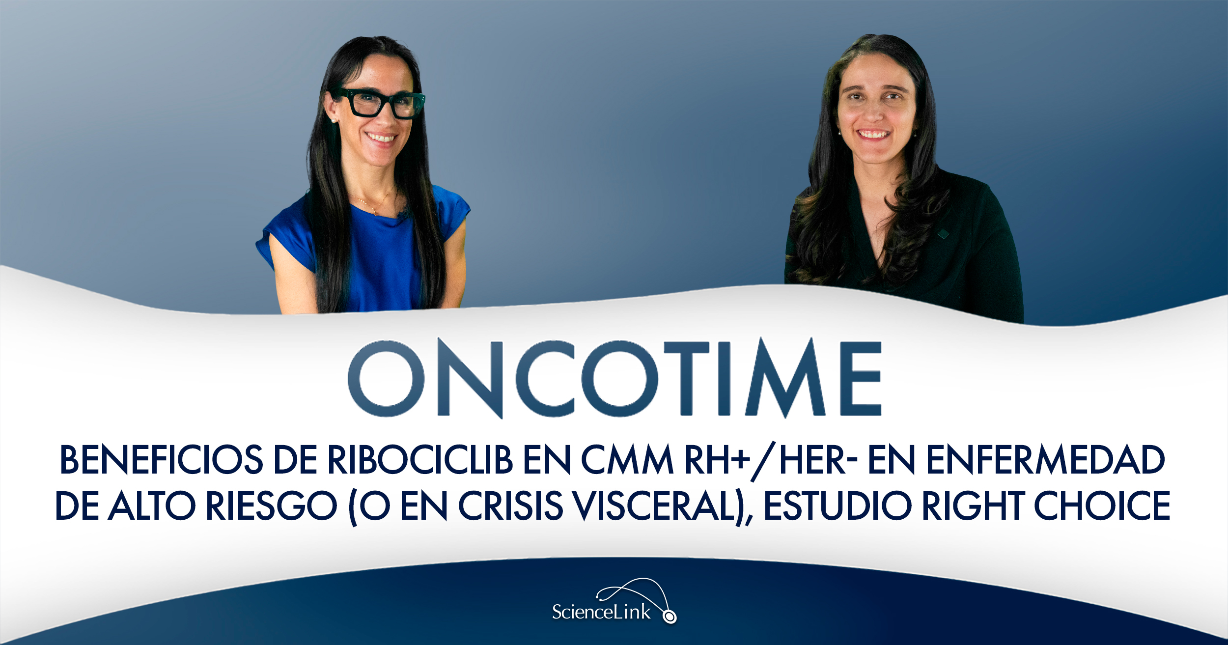 Beneficios de ribociclib en CMM en enfermedad de alto riesgo (o en crisis visceral), estudio RIGHT Choice