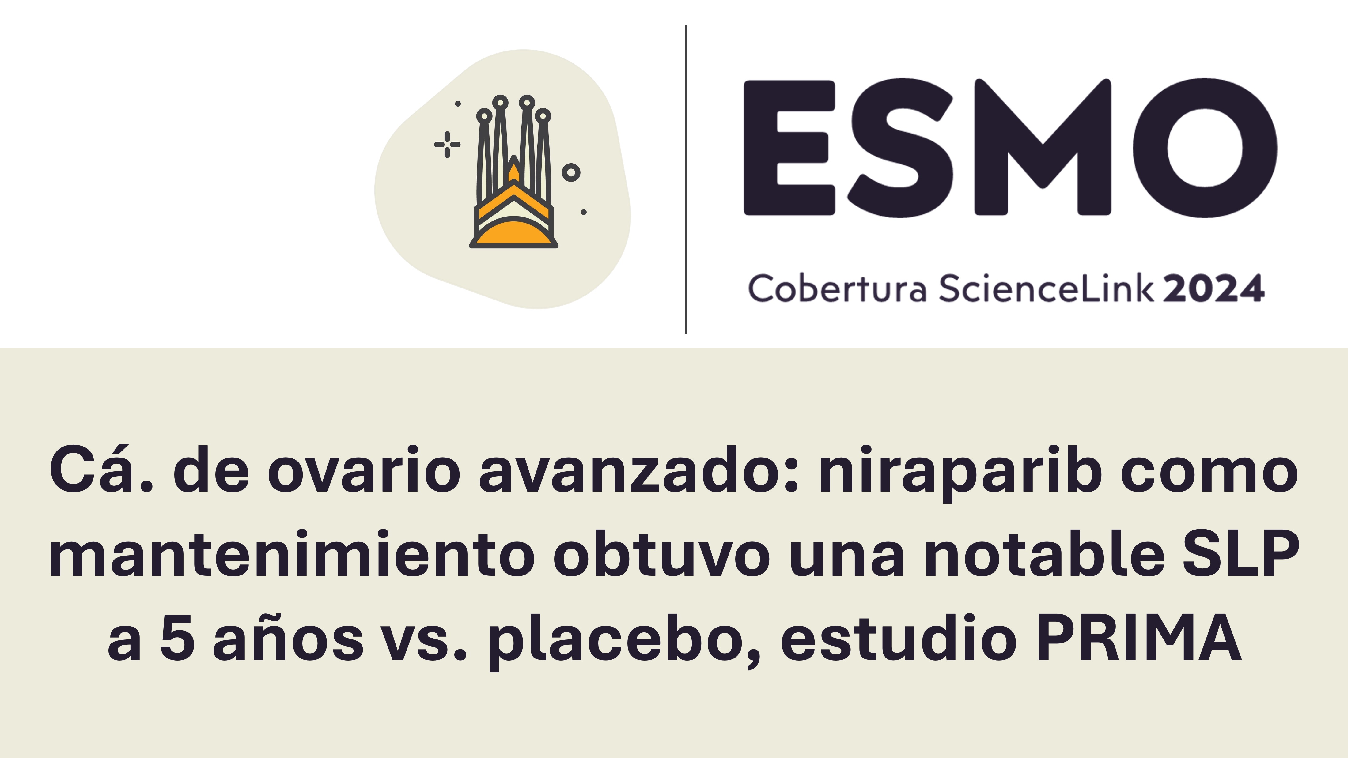 Cá. de ovario avanzado: niraparib como mantenimiento obtuvo una notable SLP a 5 años vs. placebo, estudio PRIMA