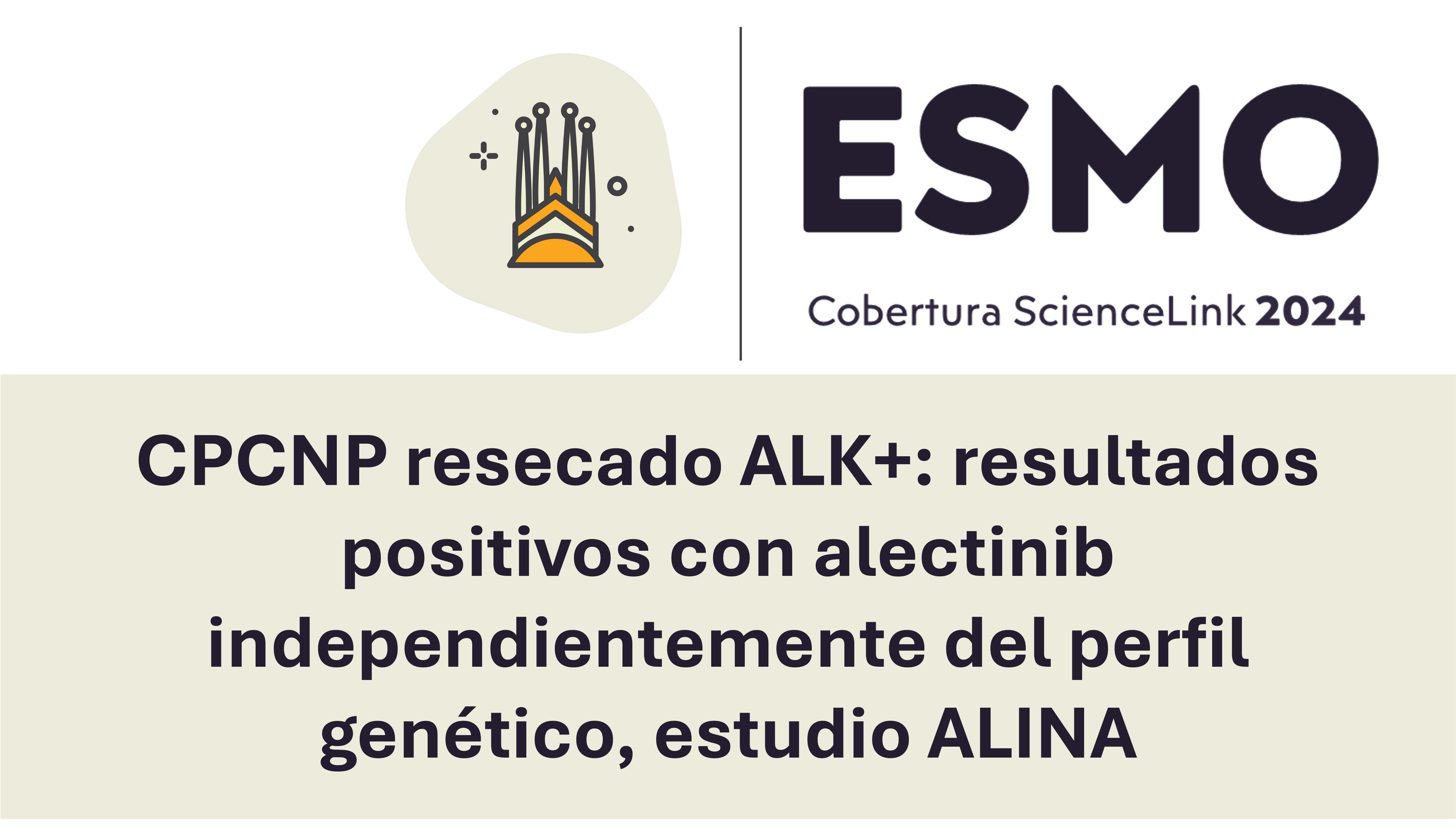 CPCNP resecado ALK+: resultados positivos con alectinib independientemente del perfil genético, estudio ALINA