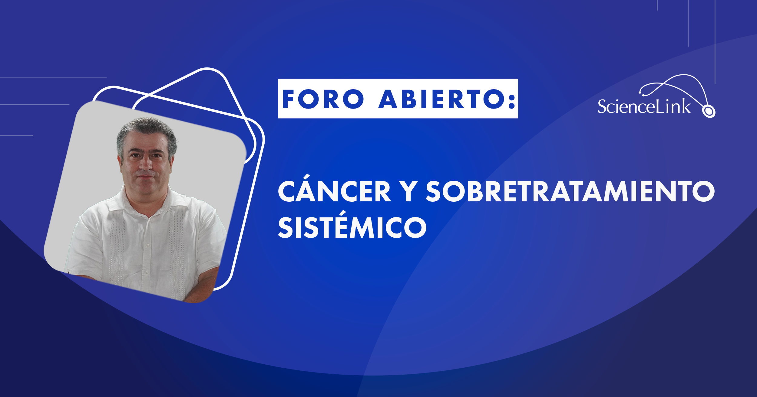 Cáncer y sobretratamiento sistémico
