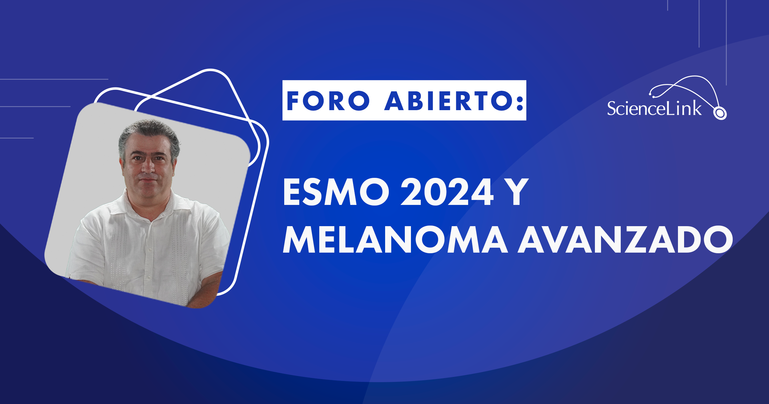 ESMO 2024 y melanoma avanzado