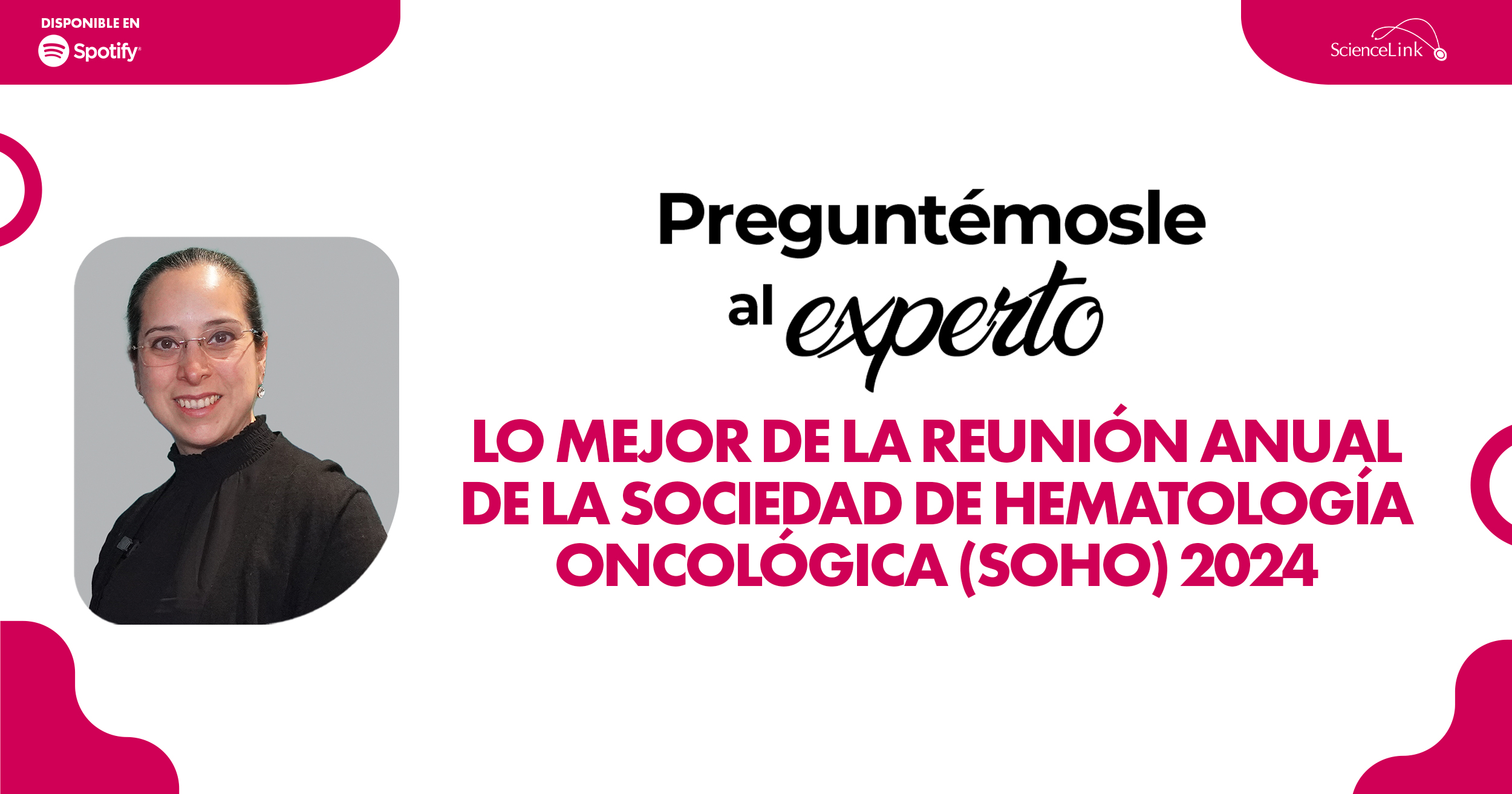Lo mejor de la reunión anual de la sociedad de hematología oncológica (SOHO) 2024