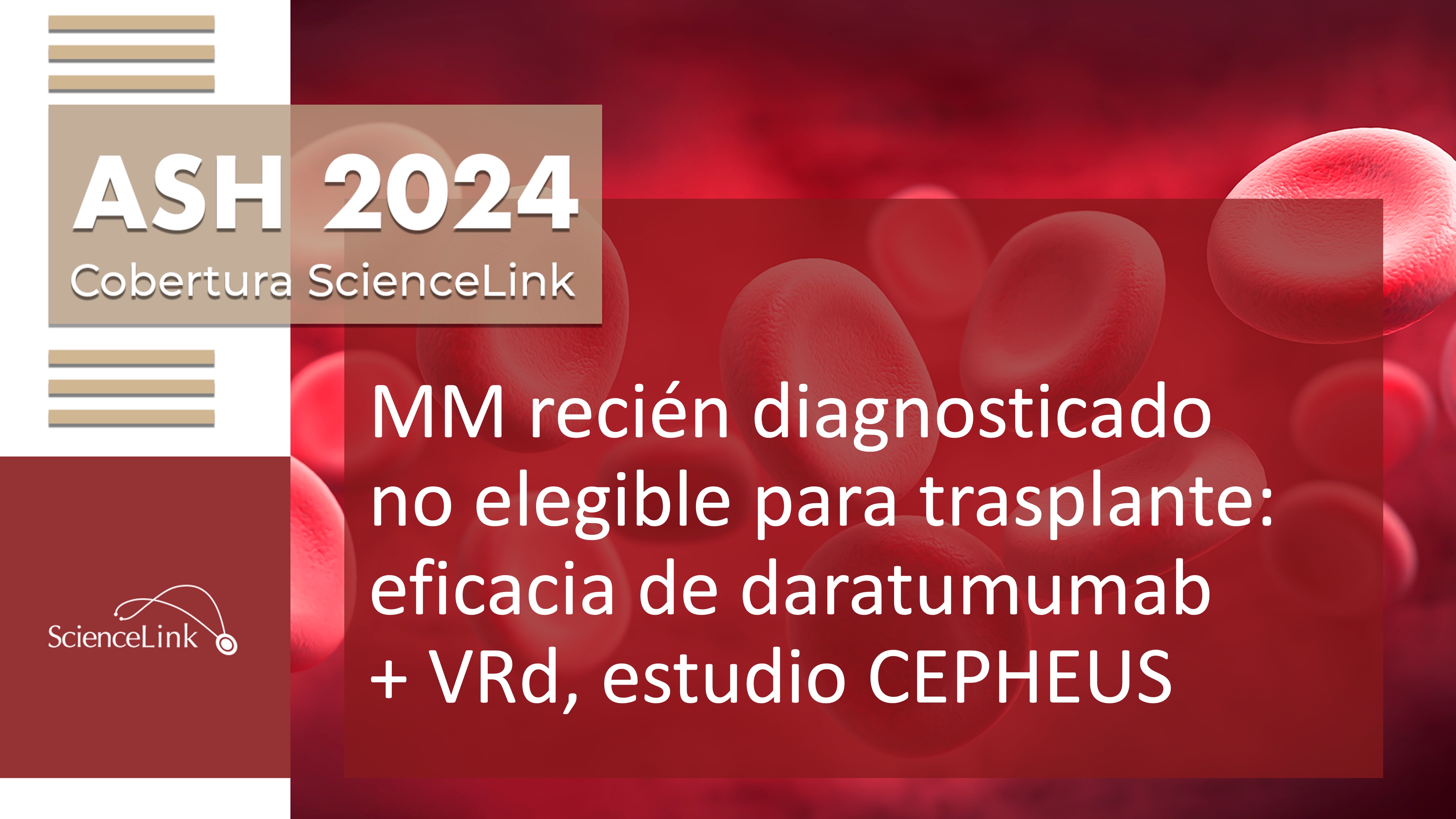 MM recién diagnosticado no elegible para trasplante: eficacia de daratumumab + VRd, estudio CEPHEUS