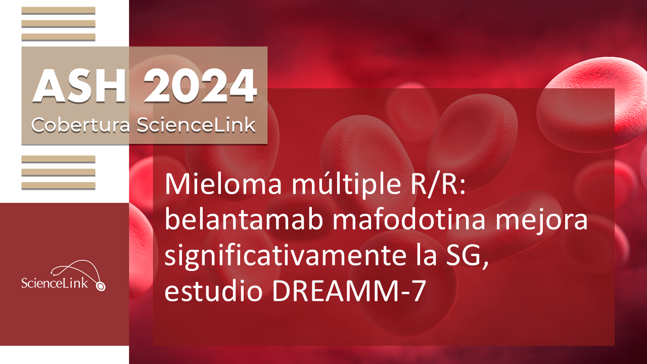 Mieloma múltiple R/R: belantamab mafodotina mejora significativamente la SG, estudio DREAMM-7