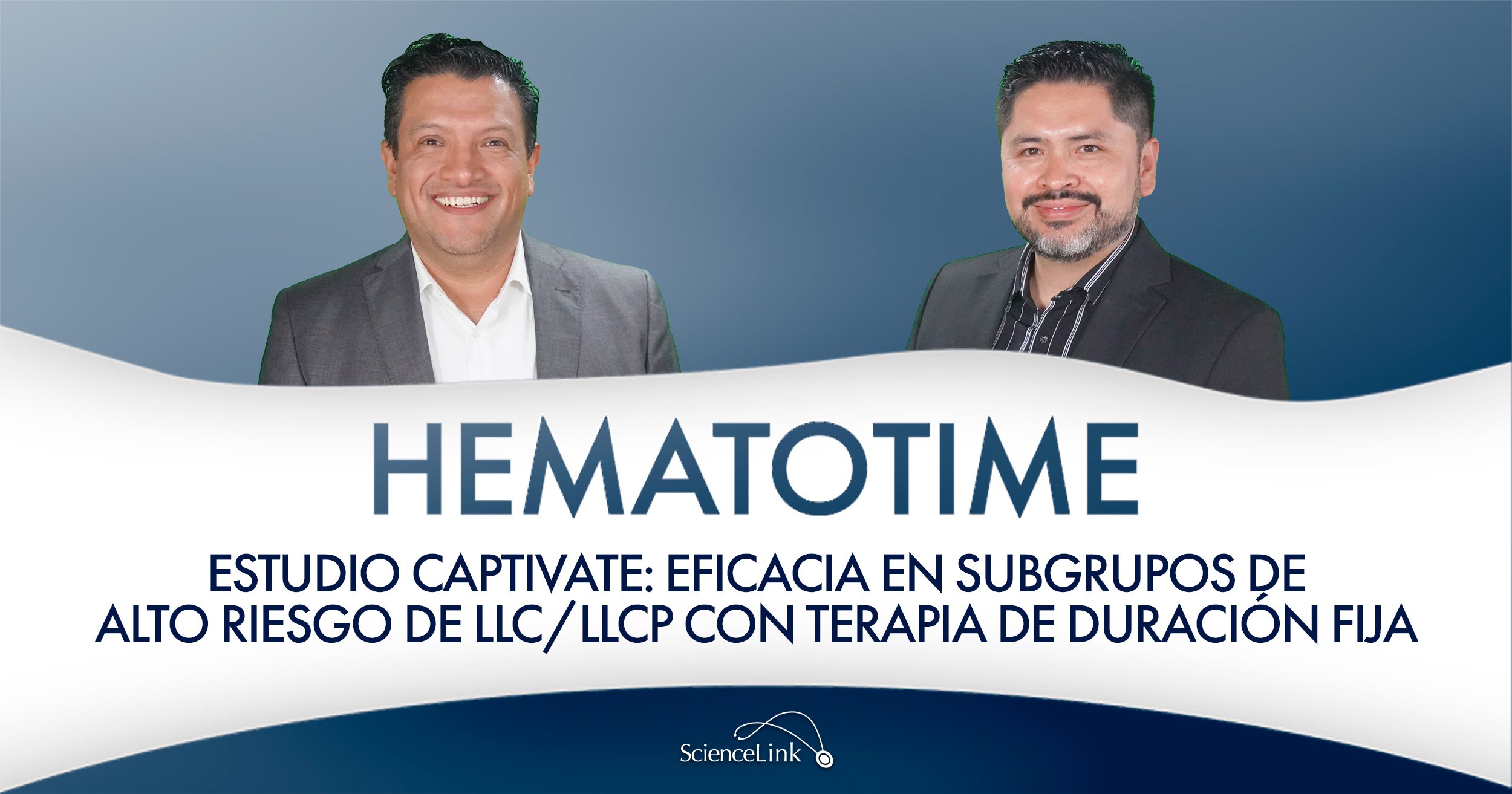 Estudio CAPTIVATE: eficacia en subgrupos de alto riesgo de LLC/LLCP con terapia de duración fija