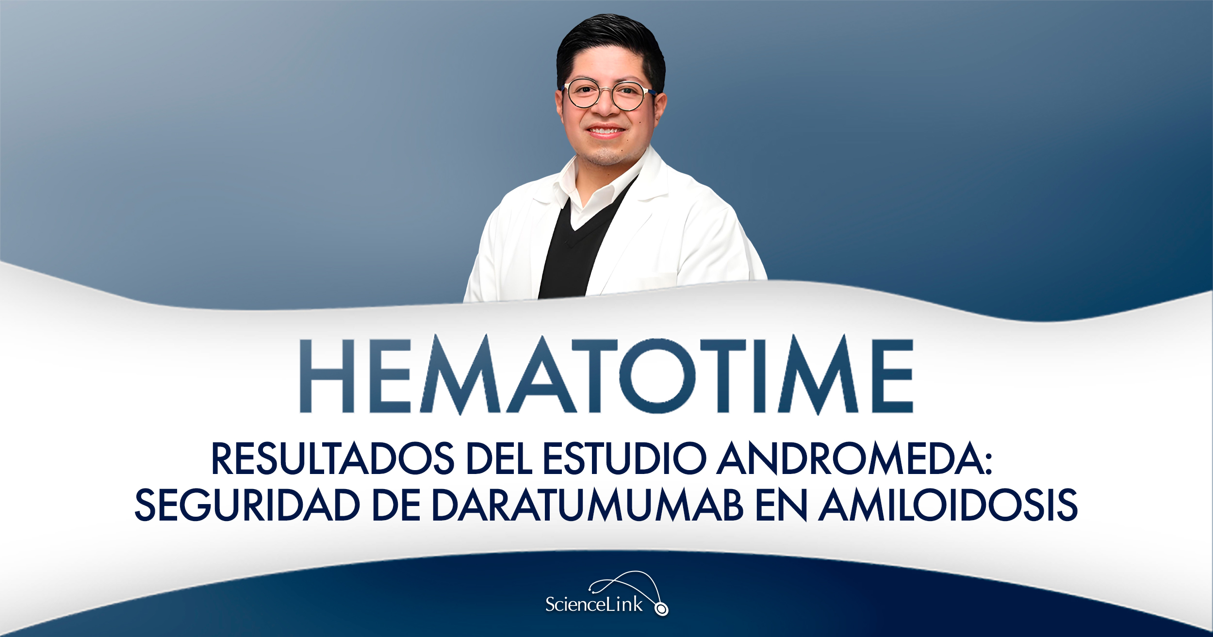 Resultados del estudio ANDROMEDA: seguridad de daratumumab en amiloidosis