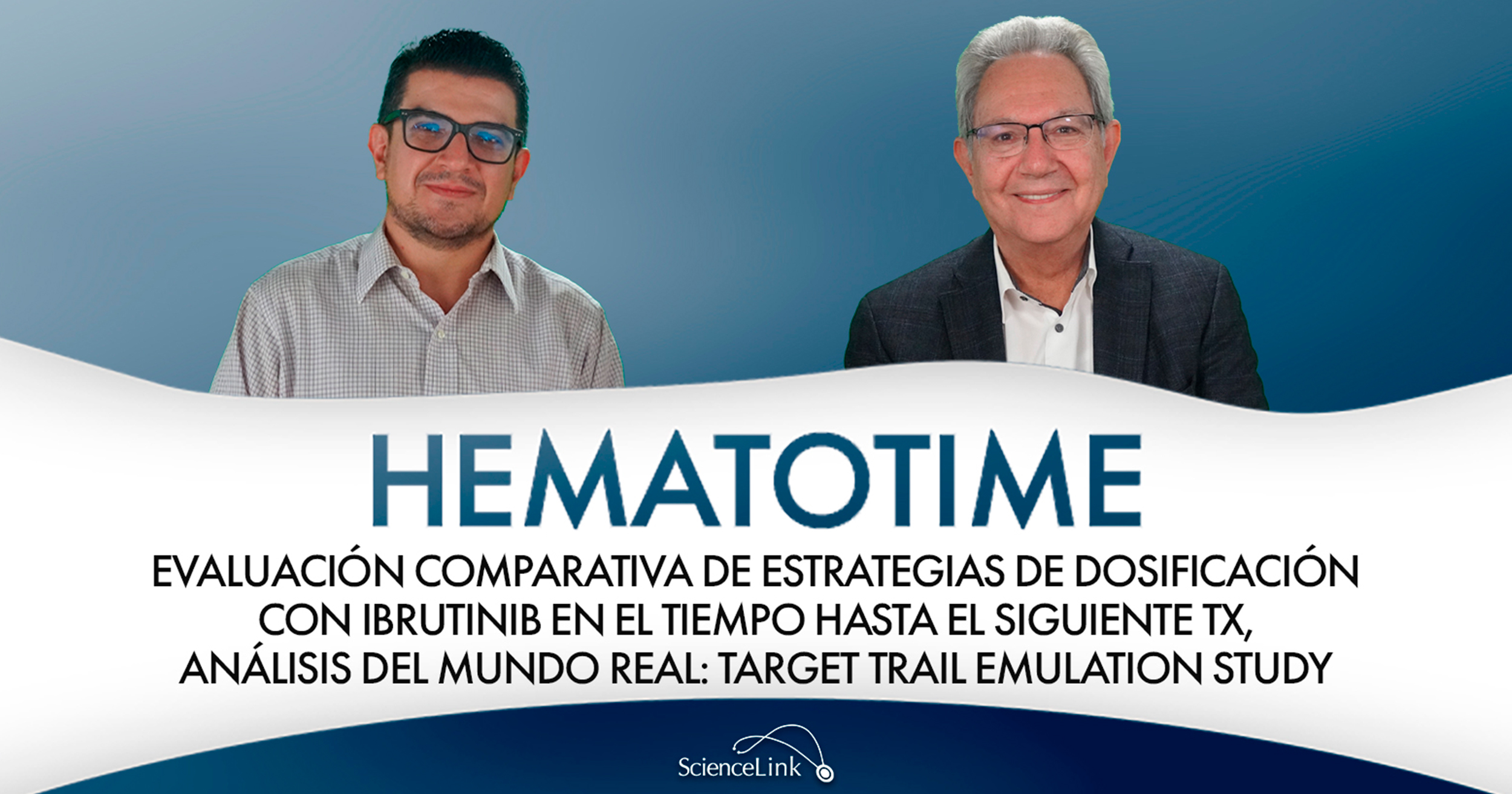 Evaluación comparativa de estrategias de dosificación con ibrutinib en el tiempo hasta el siguiente Tx, análisis del mundo real: target trail emulation study