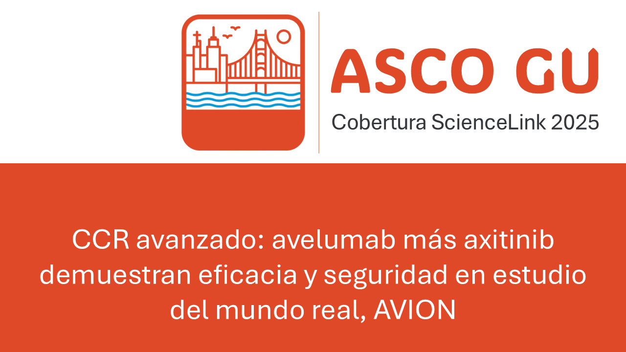 CCR avanzado: avelumab más axitinib demuestran eficacia y seguridad en estudio del mundo real, AVION