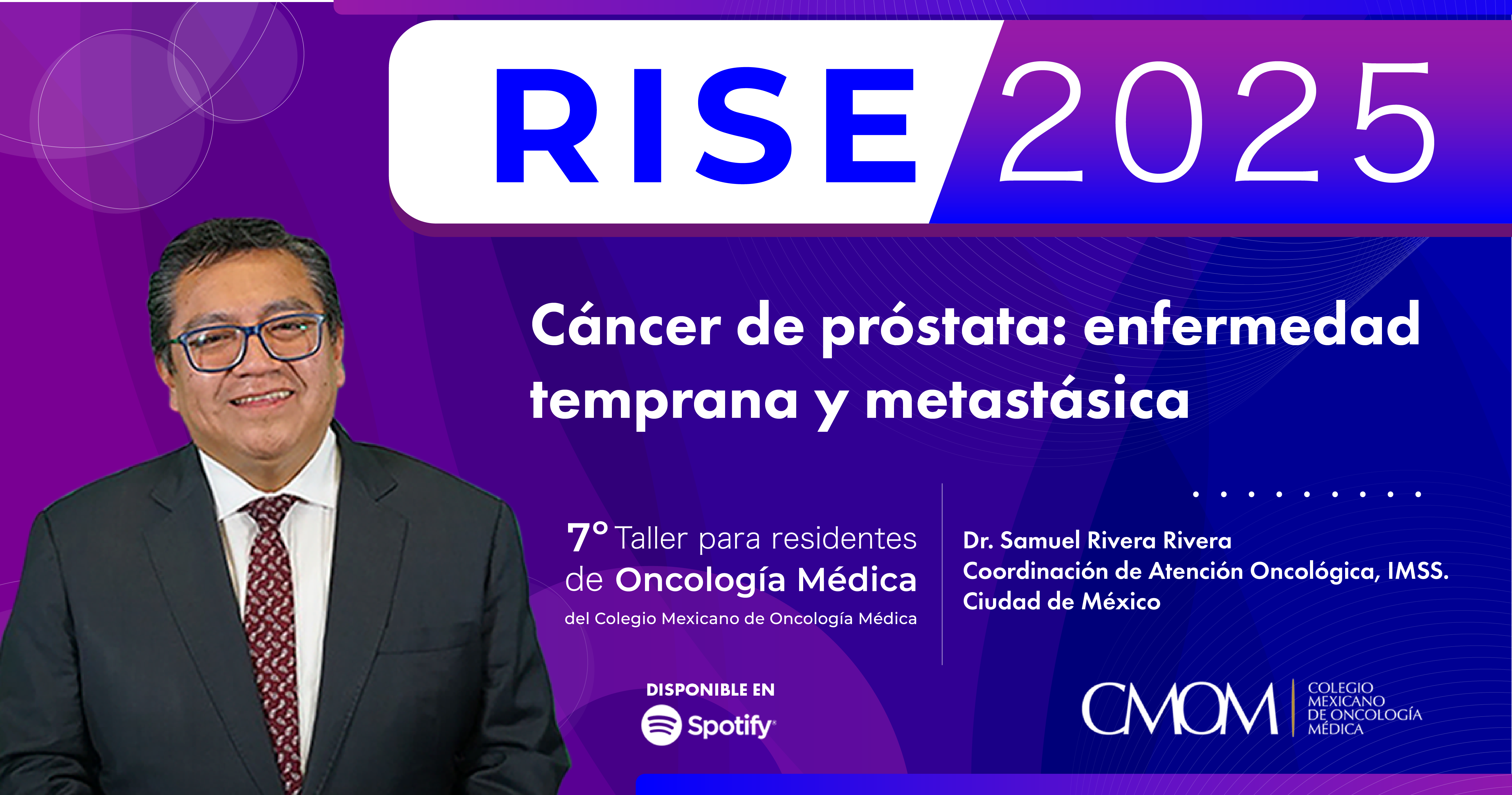 7° Taller RISE 2025: cáncer de próstata, enfermedad temprana y metastásica