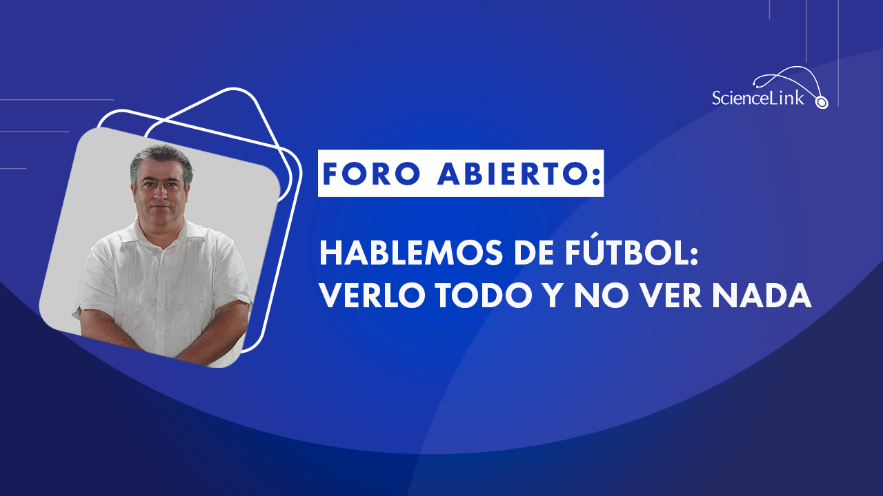 Hablemos de fútbol: ver todo y no ver nada