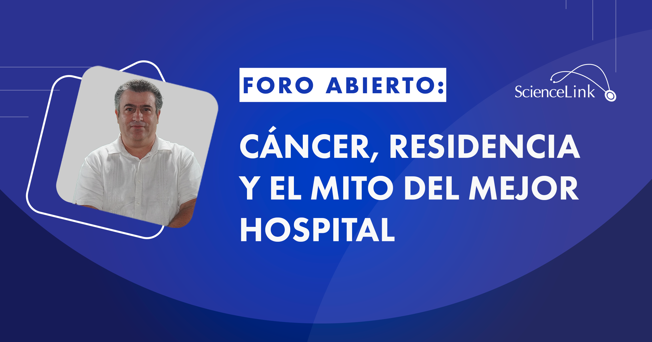 Cáncer, residencia y el mito del mejor hospital