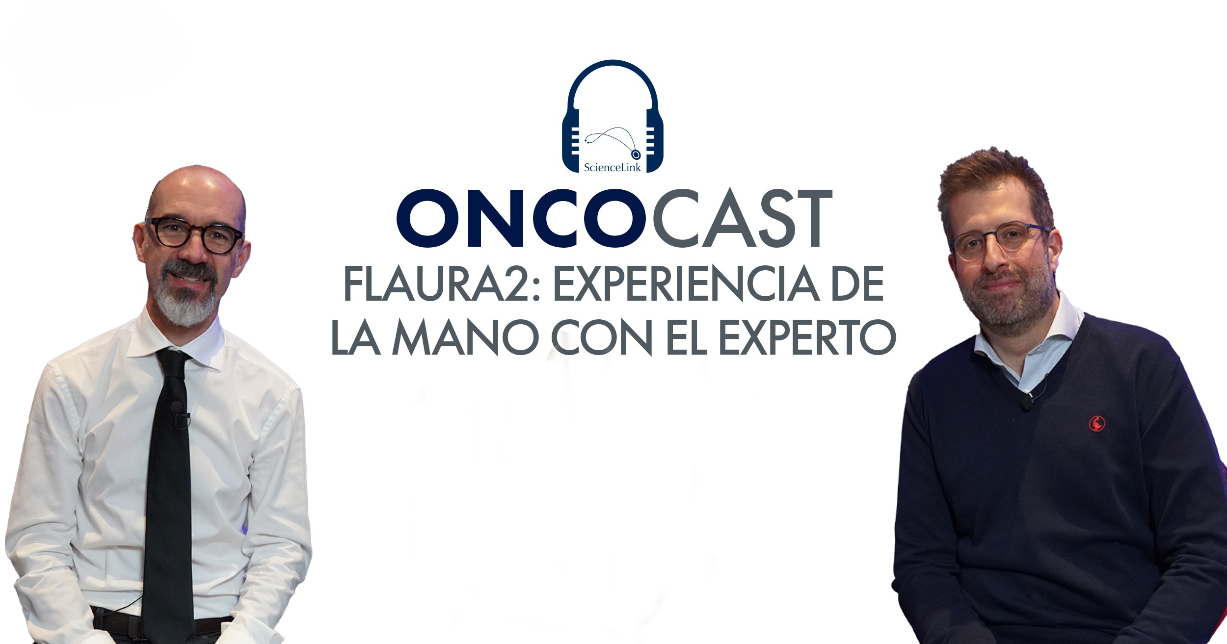 FLAURA2: experiencia de la mano con el experto