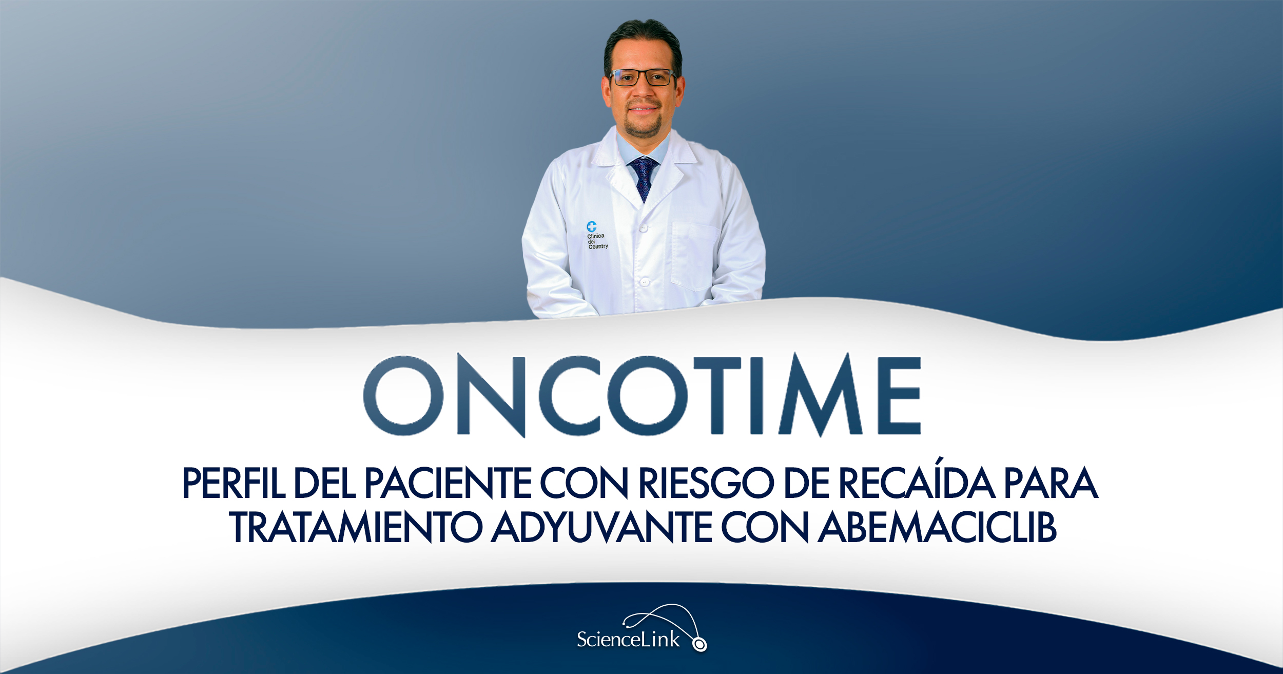 Perfil del paciente con riesgo de recaída para tratamiento adyuvante con abemaciclib
