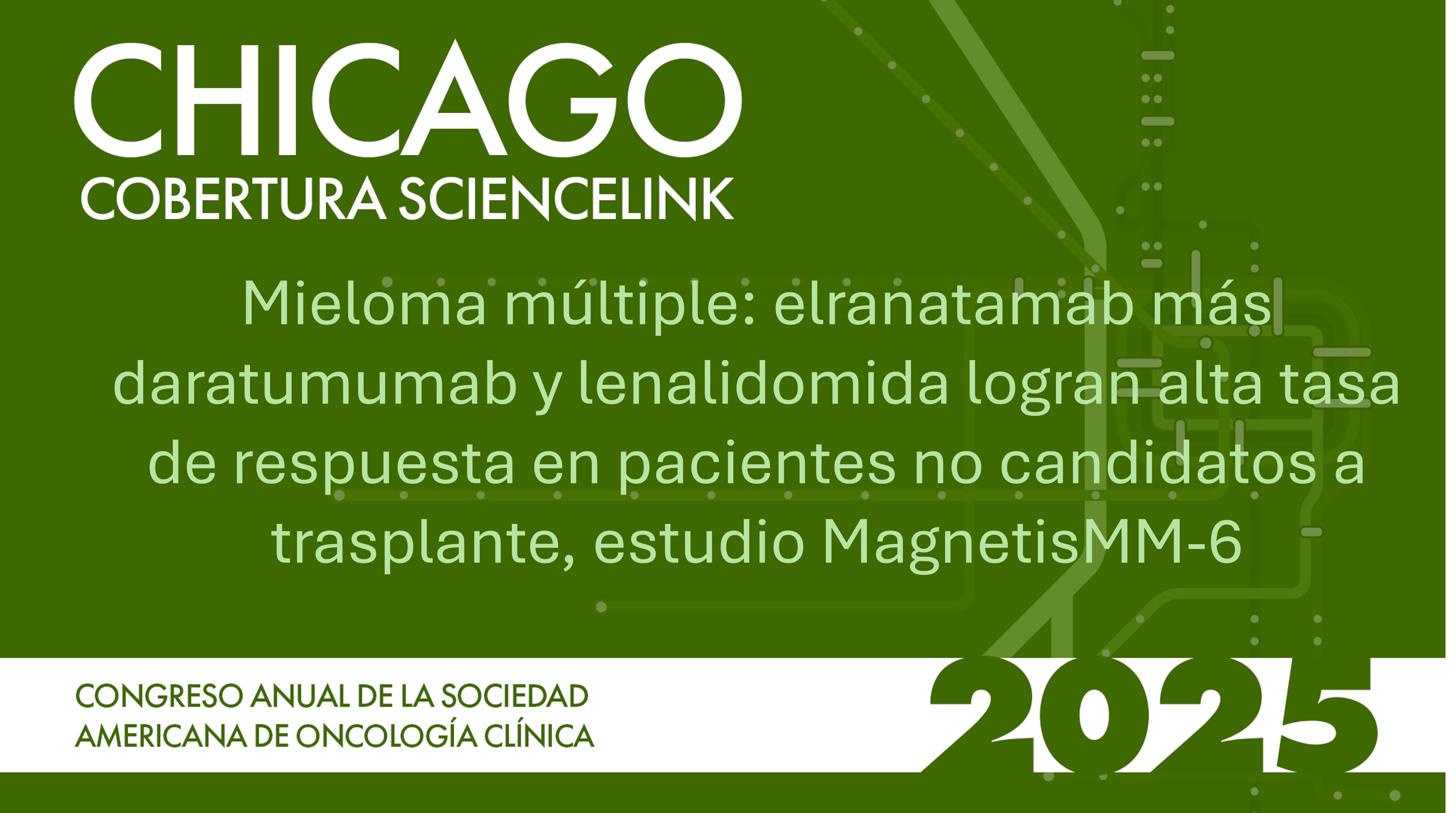 Mieloma múltiple: elranatamab más daratumumab y lenalidomida logran alta tasa de respuesta en pacientes no candidatos a trasplante, estudio MagnetisMM-6