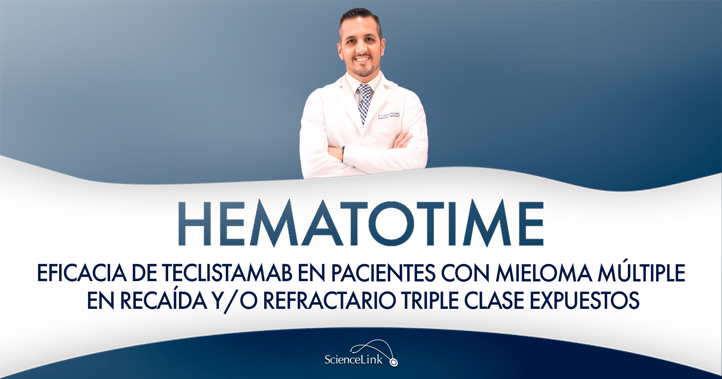 Eficacia de teclistamab en pacientes con mieloma múltiple en recaída y/o refractario triple clase expuestos