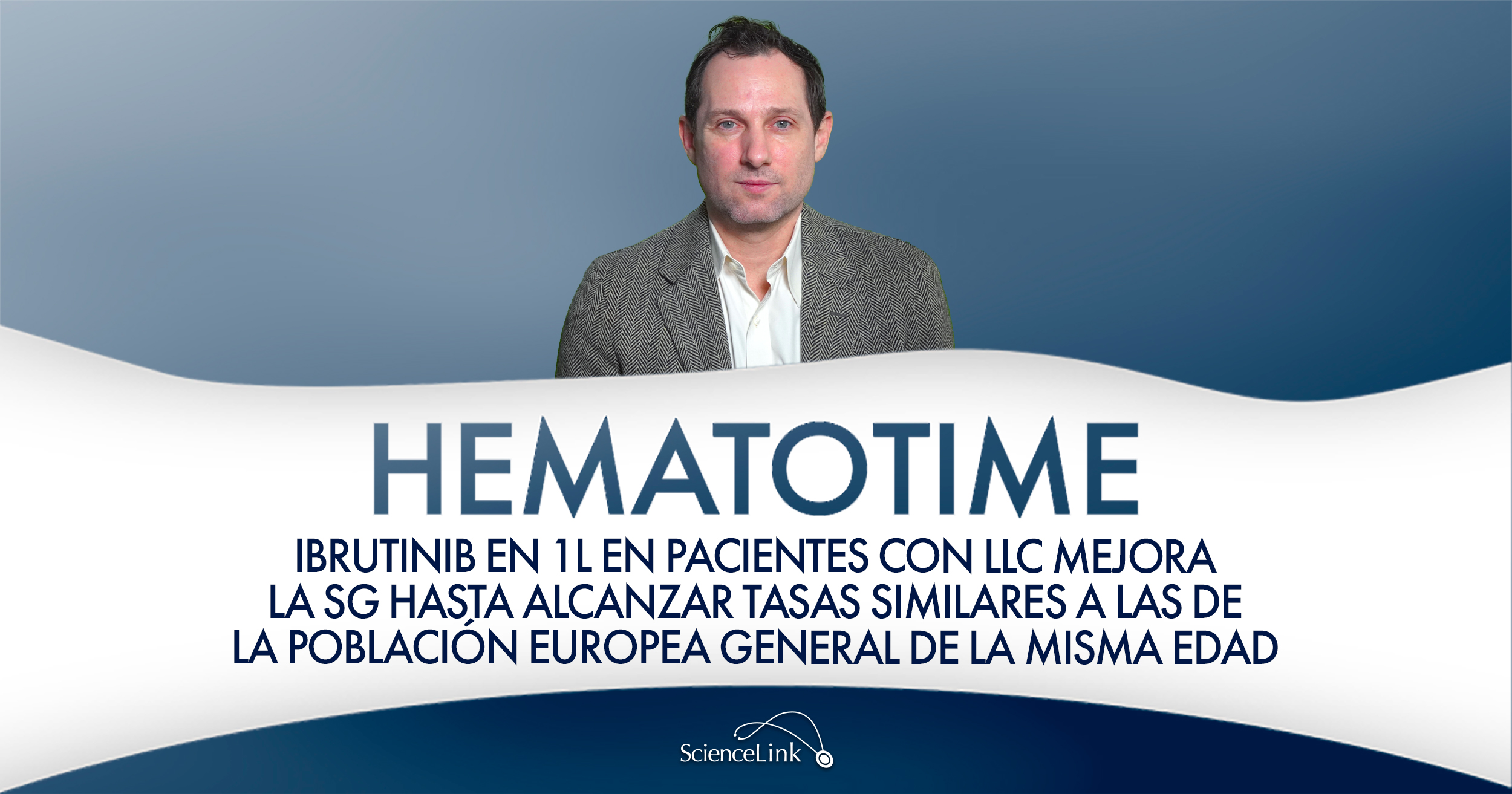 Ibrutinib en 1L en pacientes con LLC mejora la SG hasta alcanzar tasas similares a las de la población europea general de la misma edad