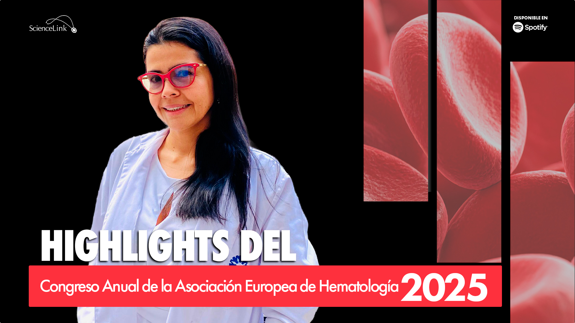 Highlights del Congreso Anual de la Asociación Europea de Hematología 2025