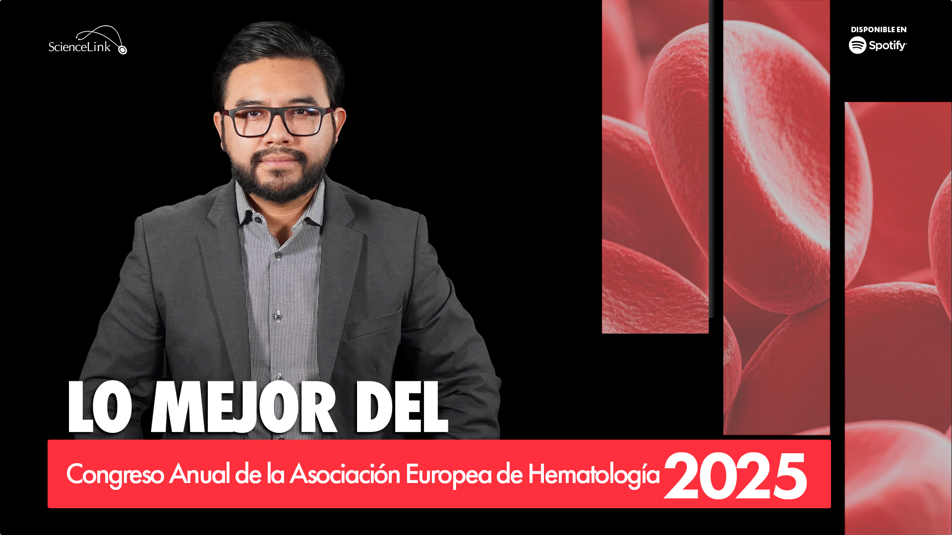 Lo mejor del Congreso Anual de la Asociación Europea de Hematología 2025