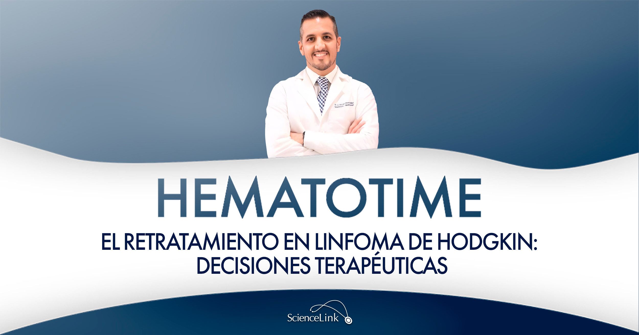 El retratamiento en Linfoma de Hodgkin: decisiones terapéuticas