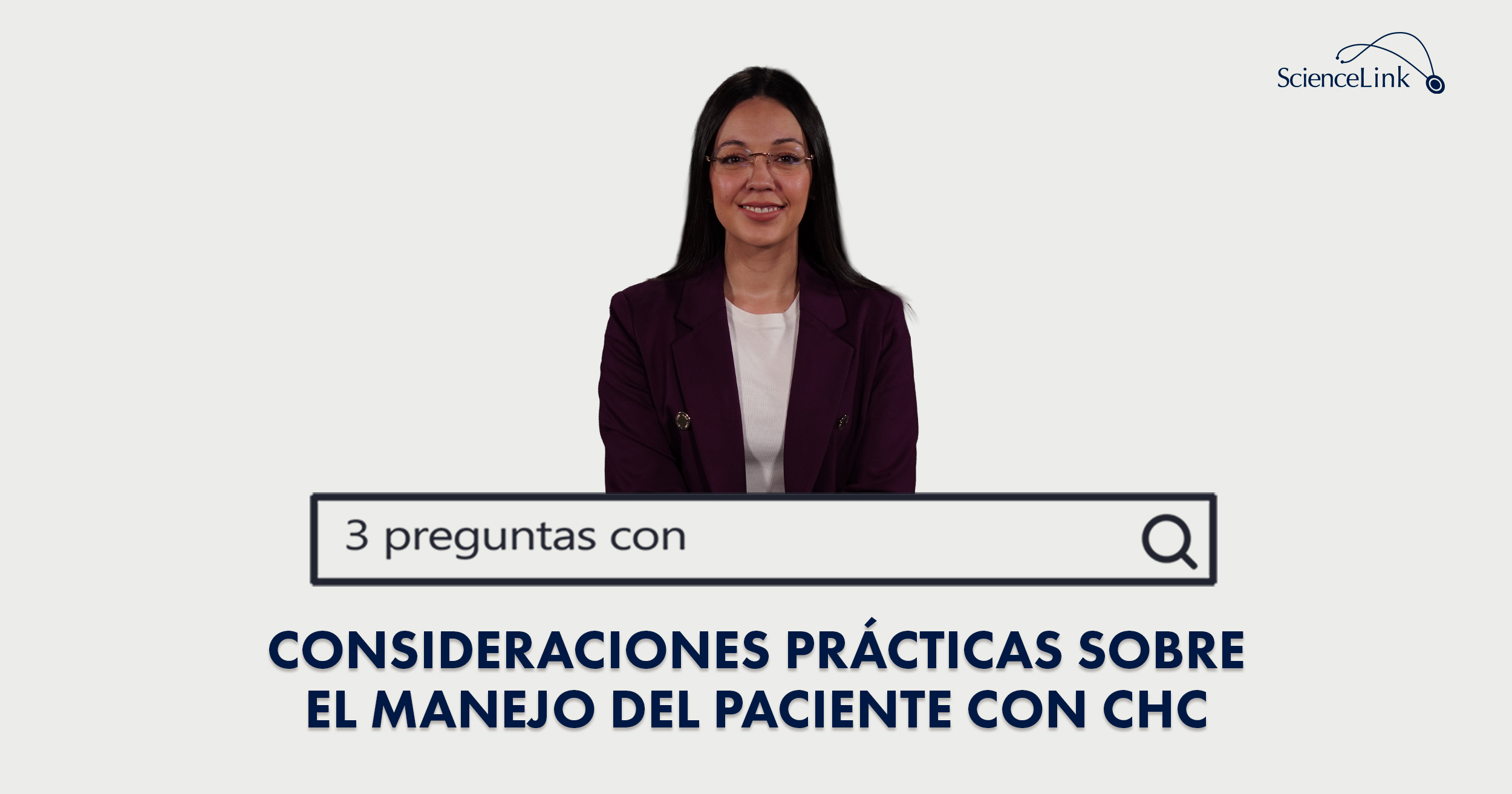 Consideraciones prácticas sobre el manejo del paciente con CHC
